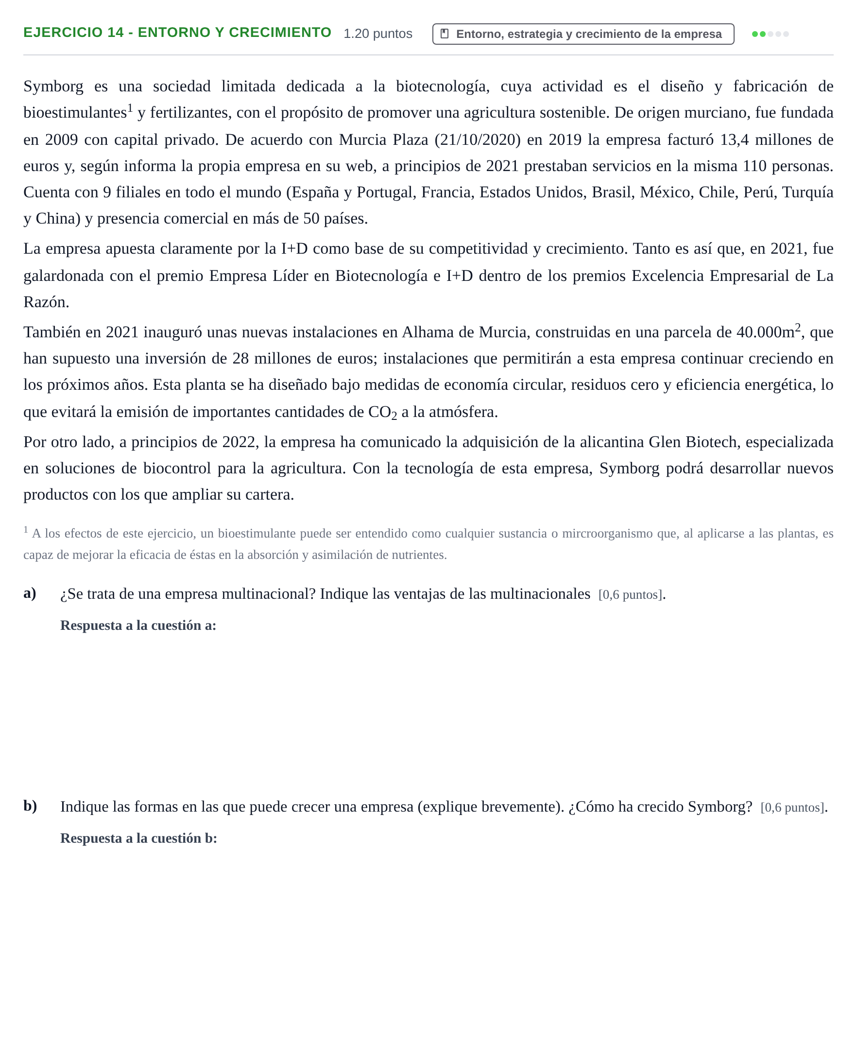 Enunciado: Ejercicio 14 - Entorno y crecimiento · Empresa y Diseño de Modelos de Negocio PAU Murcia Extraordinaria 2022