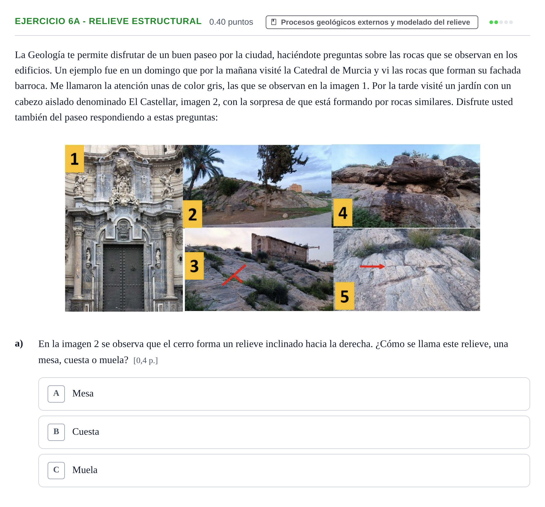 Enunciado: Ejercicio 6a - Relieve estructural · Geología y Ciencias Ambientales PAU Murcia Extraordinaria 2022