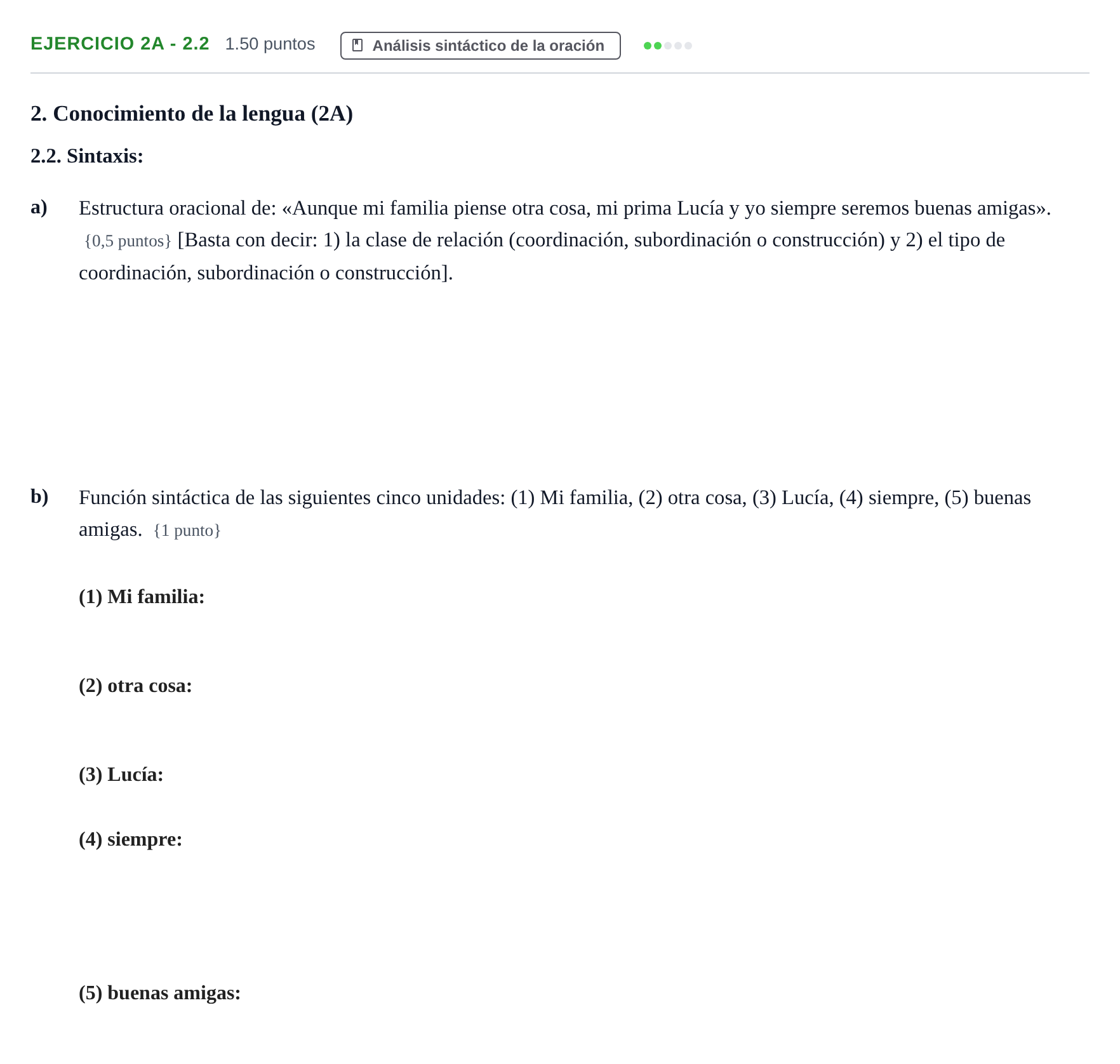 Enunciado: Ejercicio 2A - 2.2 · Lengua Castellana y Literatura II PAU Murcia Extraordinaria 2022