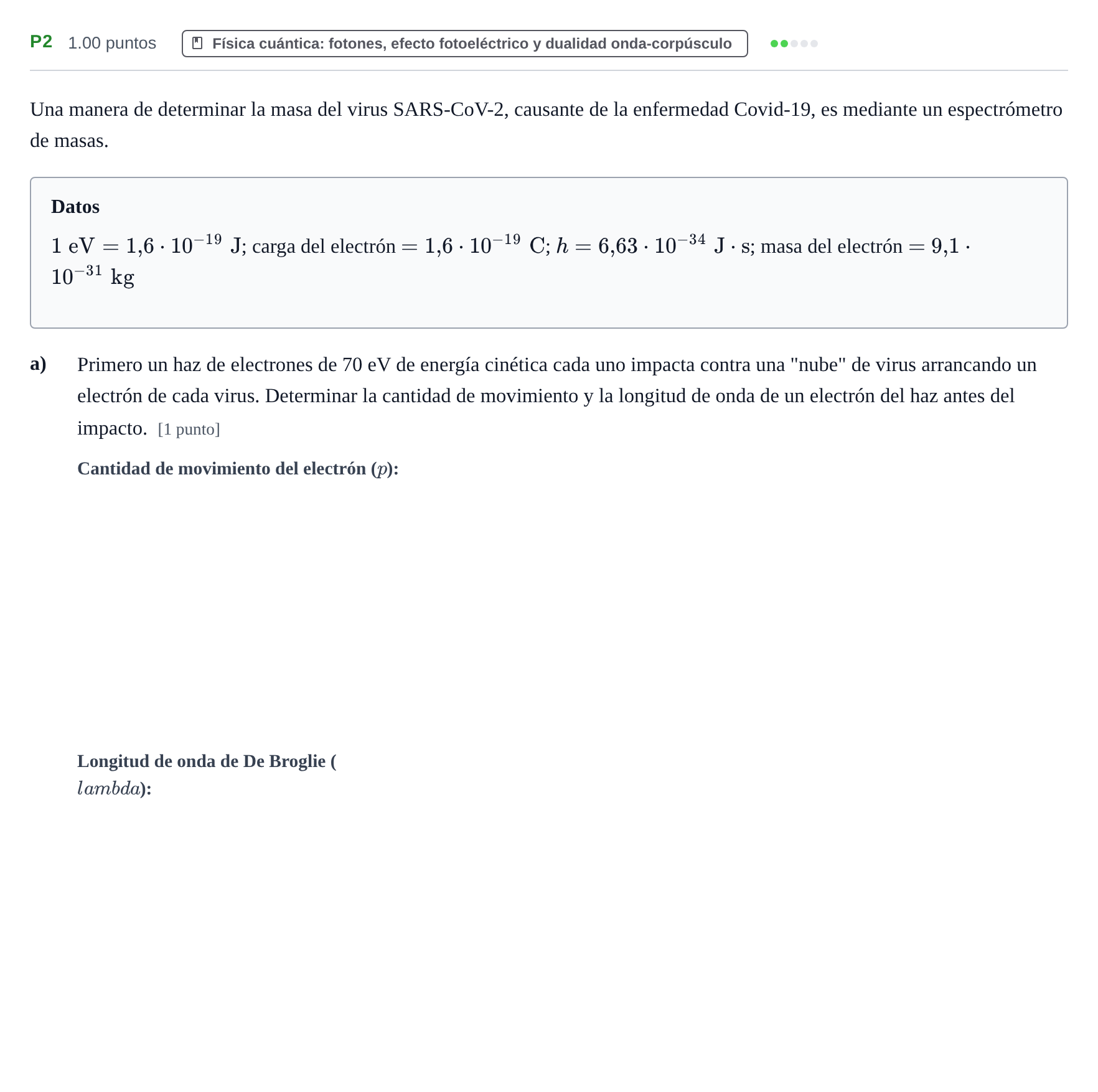 Enunciado: Ejercicio P2 - Física cuántica · Física PAU Murcia Ordinaria 2021