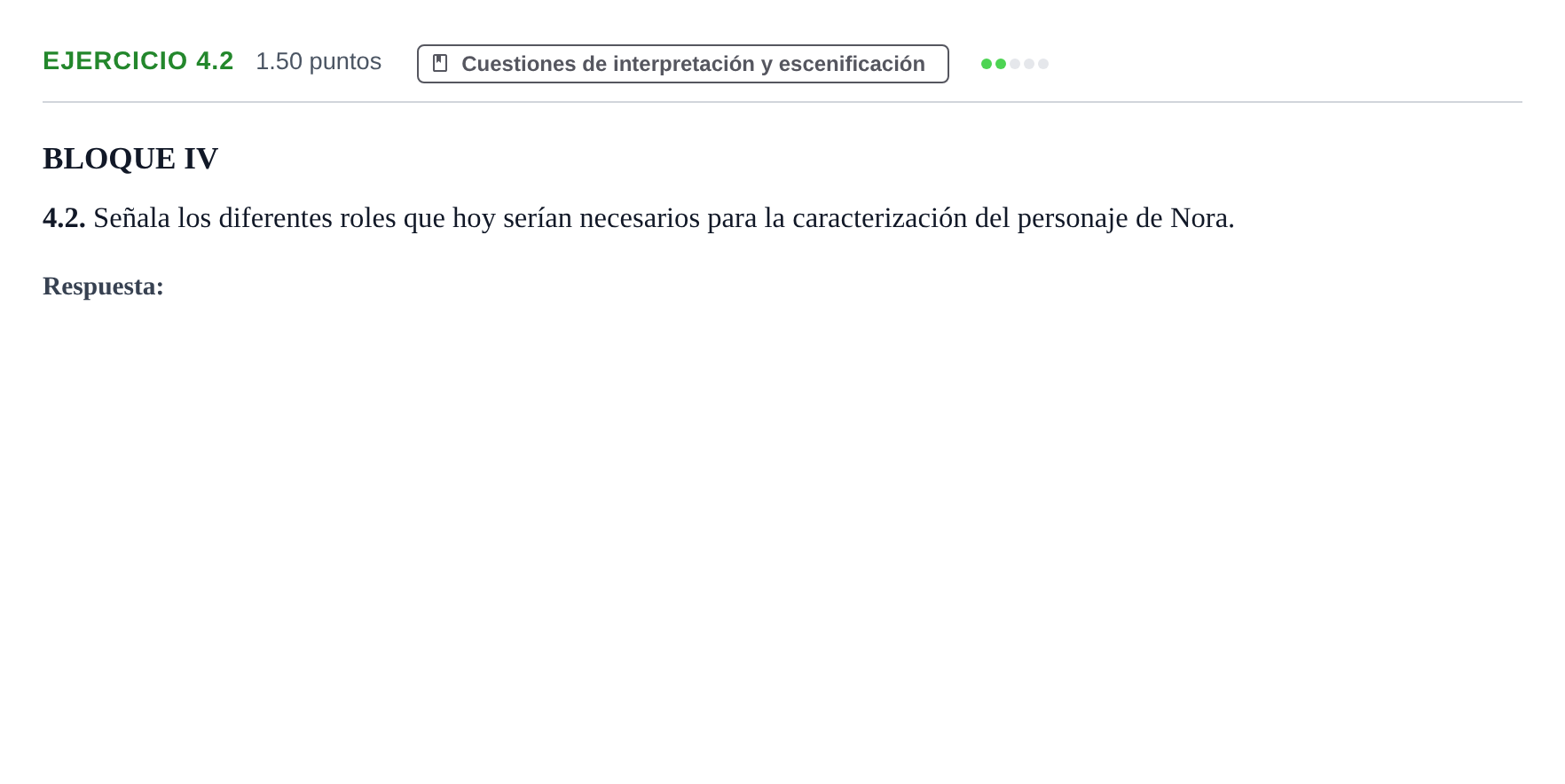 Enunciado: Ejercicio 4.2 · Artes Escénicas PAU Murcia Extraordinaria 2021