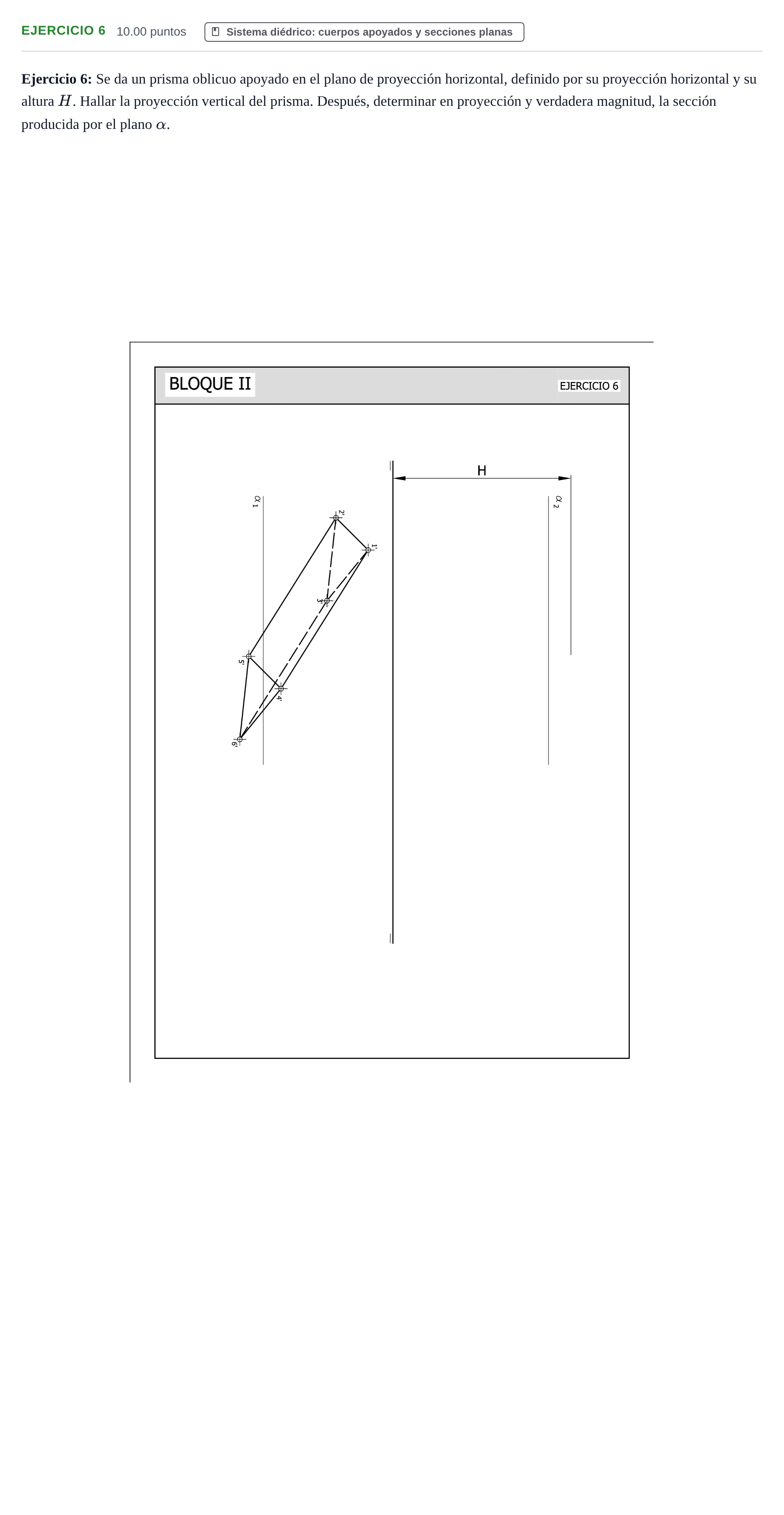 Enunciado: Ejercicio 6 · Dibujo técnico II PAU Murcia Extraordinaria 2021
