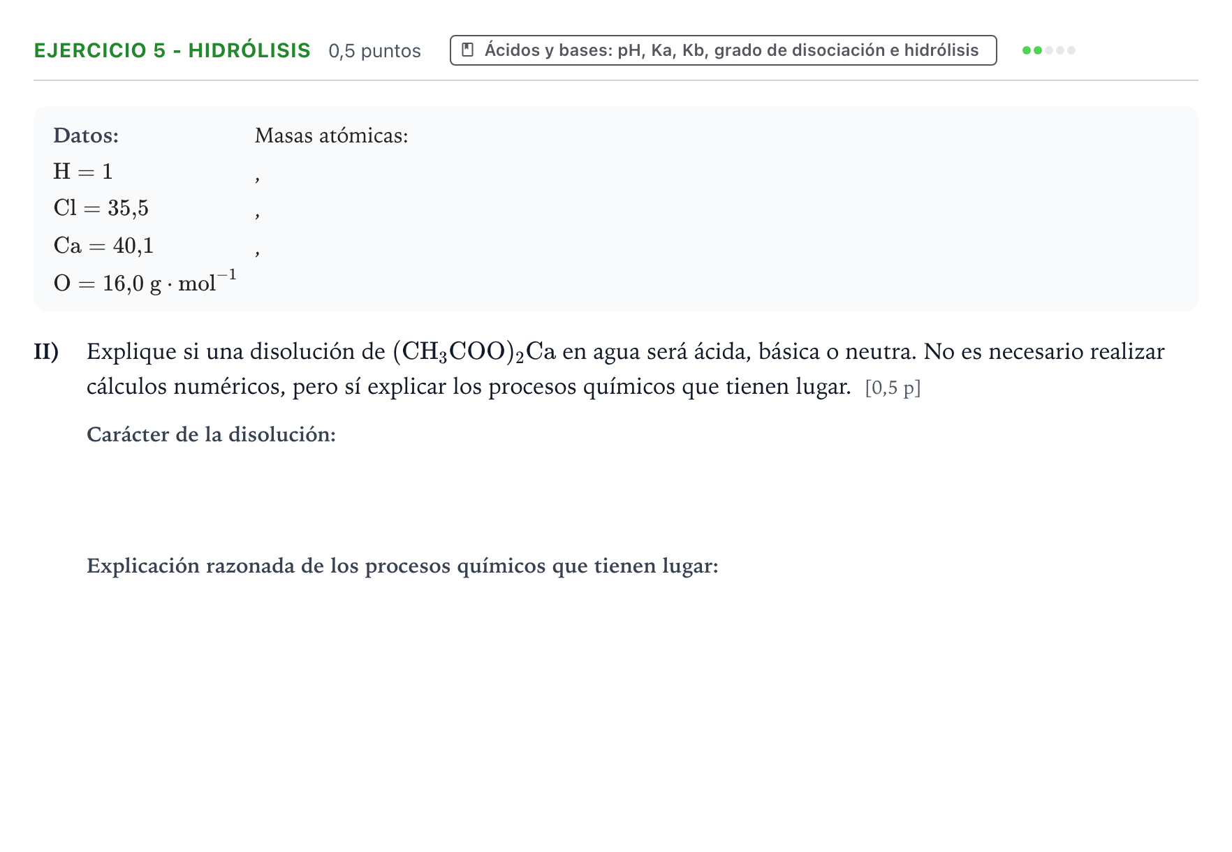 Enunciado: Ejercicio 5 - Hidrólisis · Química PAU Murcia Extraordinaria 2021