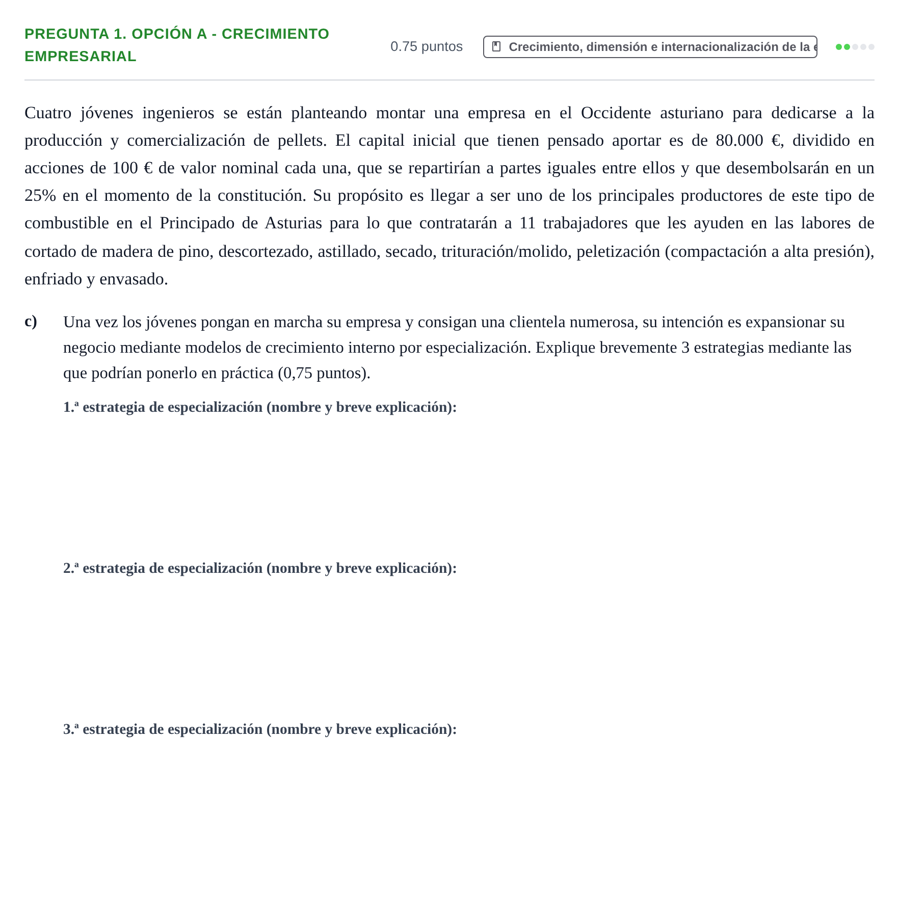 Enunciado: Pregunta 1. Opción A - Crecimiento empresarial · Empresa y Diseño de Modelos de Negocio PAU Asturias Extraordinaria 2026