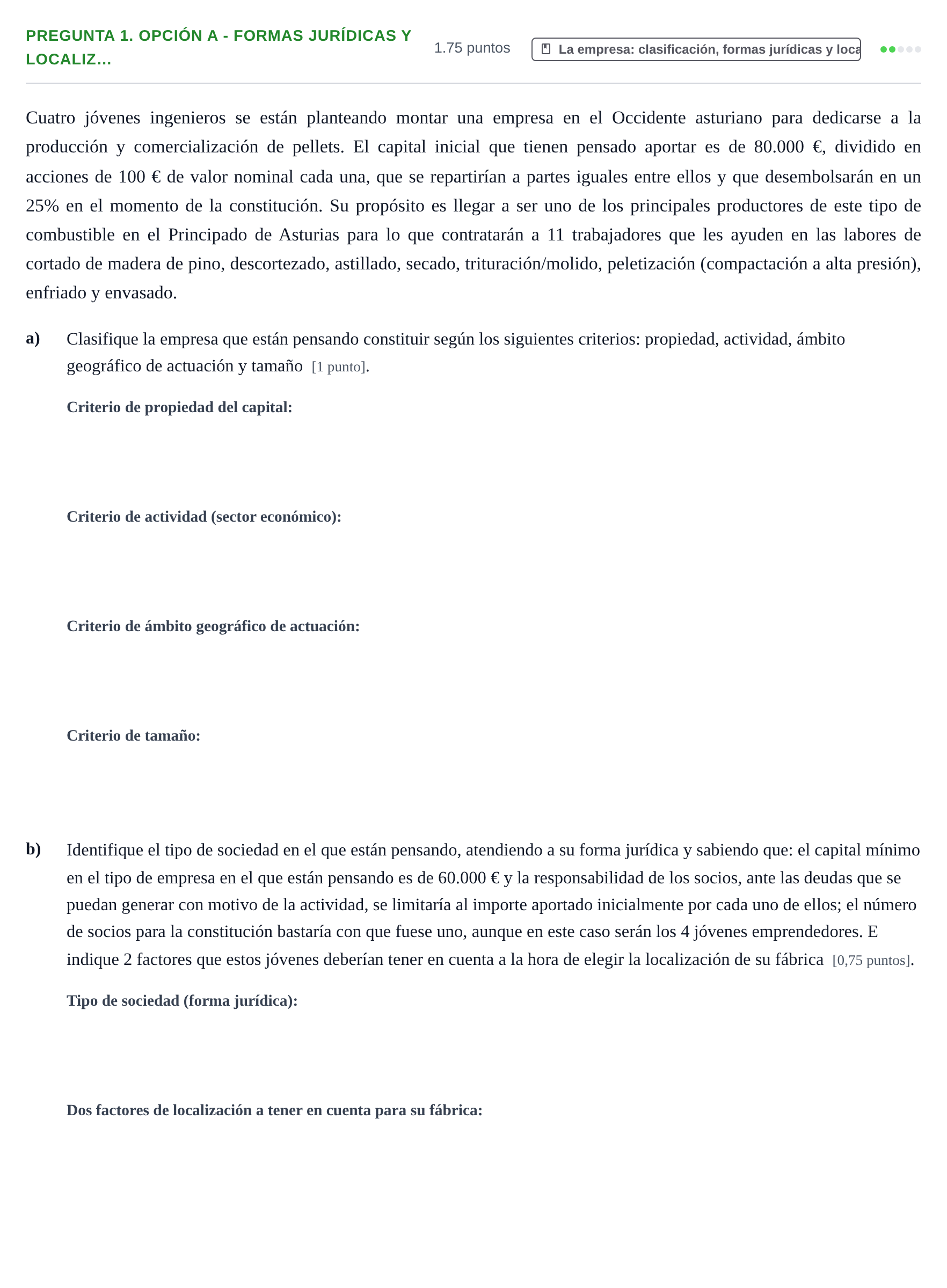 Enunciado: Pregunta 1. Opción A - Formas jurídicas y localiz… · Empresa y Diseño de Modelos de Negocio PAU Asturias Extraordinaria 2026