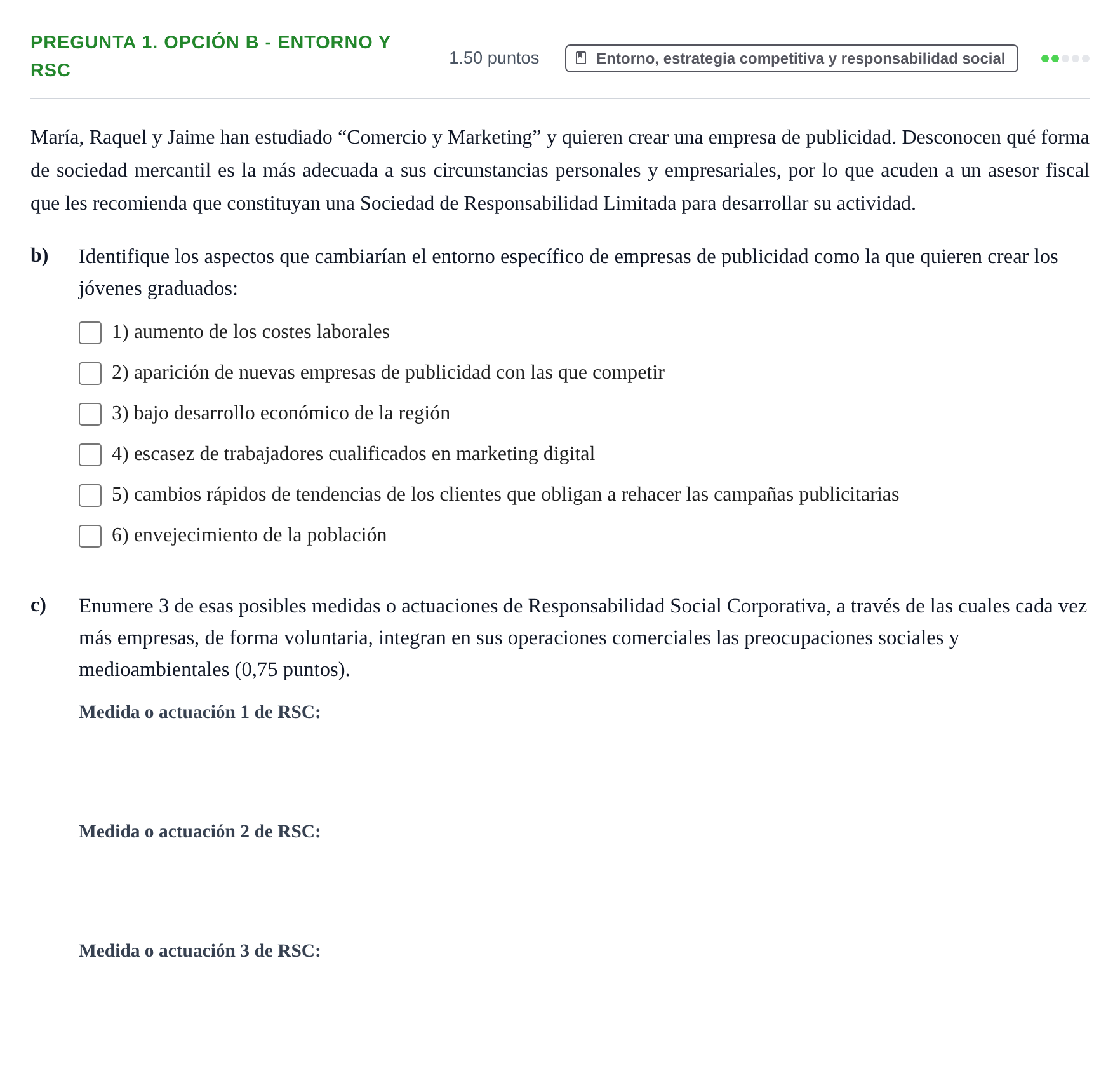 Enunciado: Pregunta 1. Opción B - Entorno y RSC · Empresa y Diseño de Modelos de Negocio PAU Asturias Extraordinaria 2026