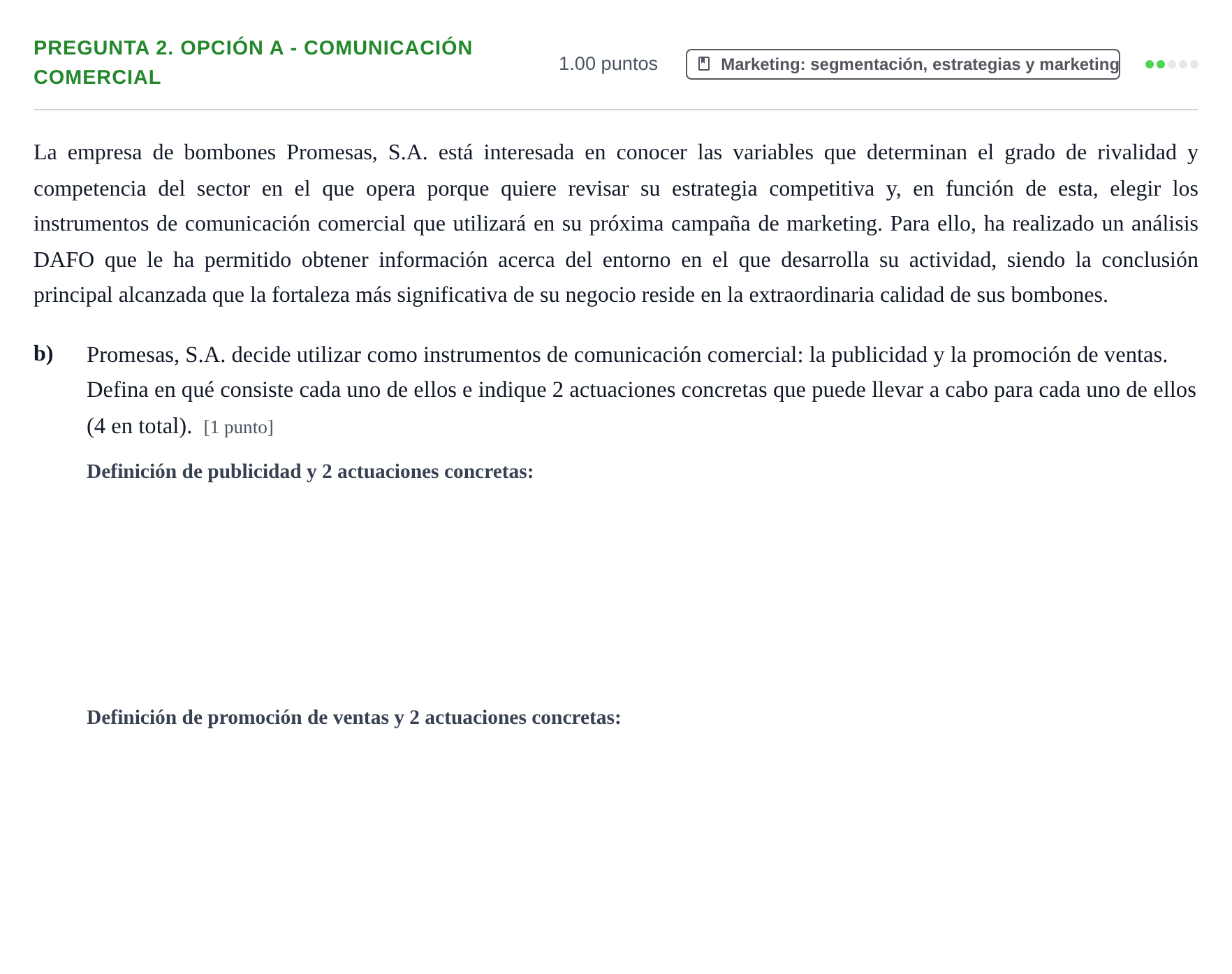 Enunciado: Pregunta 2. Opción A - Comunicación comercial · Empresa y Diseño de Modelos de Negocio PAU Asturias Extraordinaria 2026