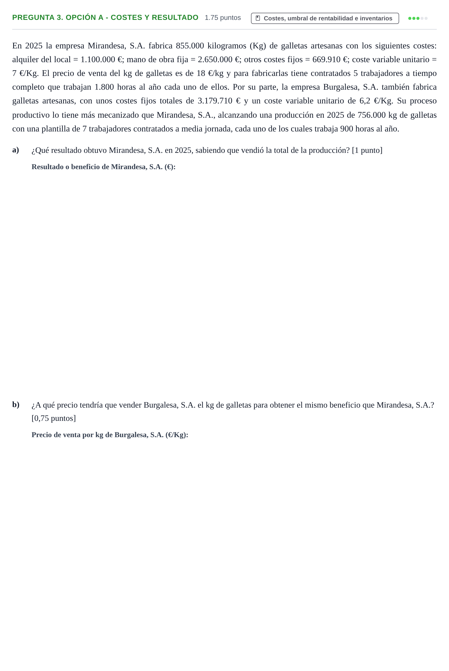 Enunciado: Pregunta 3. Opción A - Costes y resultado · Empresa y Diseño de Modelos de Negocio PAU Asturias Extraordinaria 2026