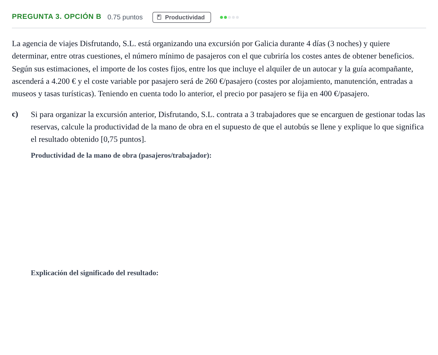 Enunciado: Pregunta 3. Opción B - Productividad · Empresa y Diseño de Modelos de Negocio PAU Asturias Extraordinaria 2026