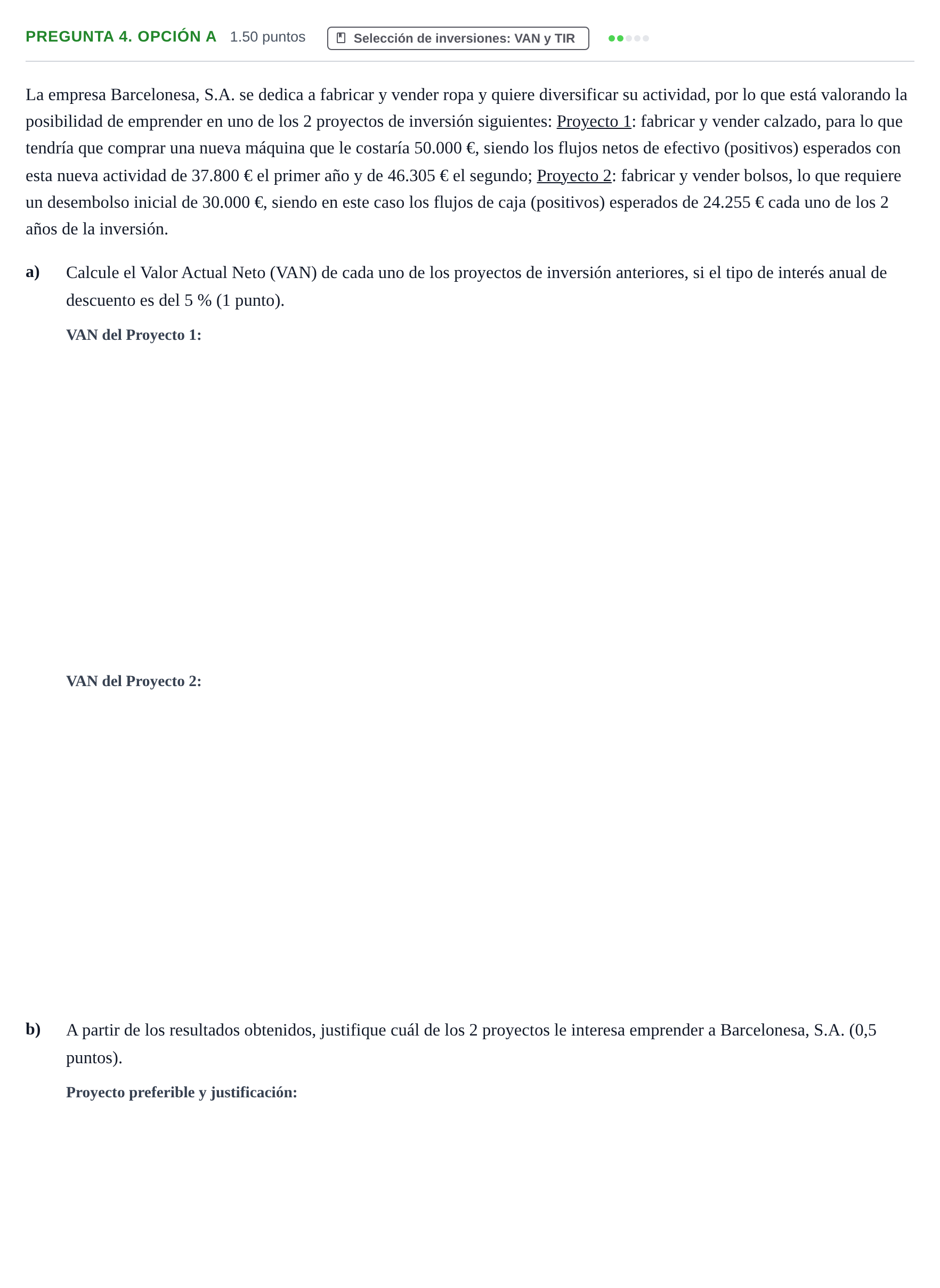 Enunciado: Pregunta 4. Opción A - Selección de inversiones · Empresa y Diseño de Modelos de Negocio PAU Asturias Extraordinaria 2026