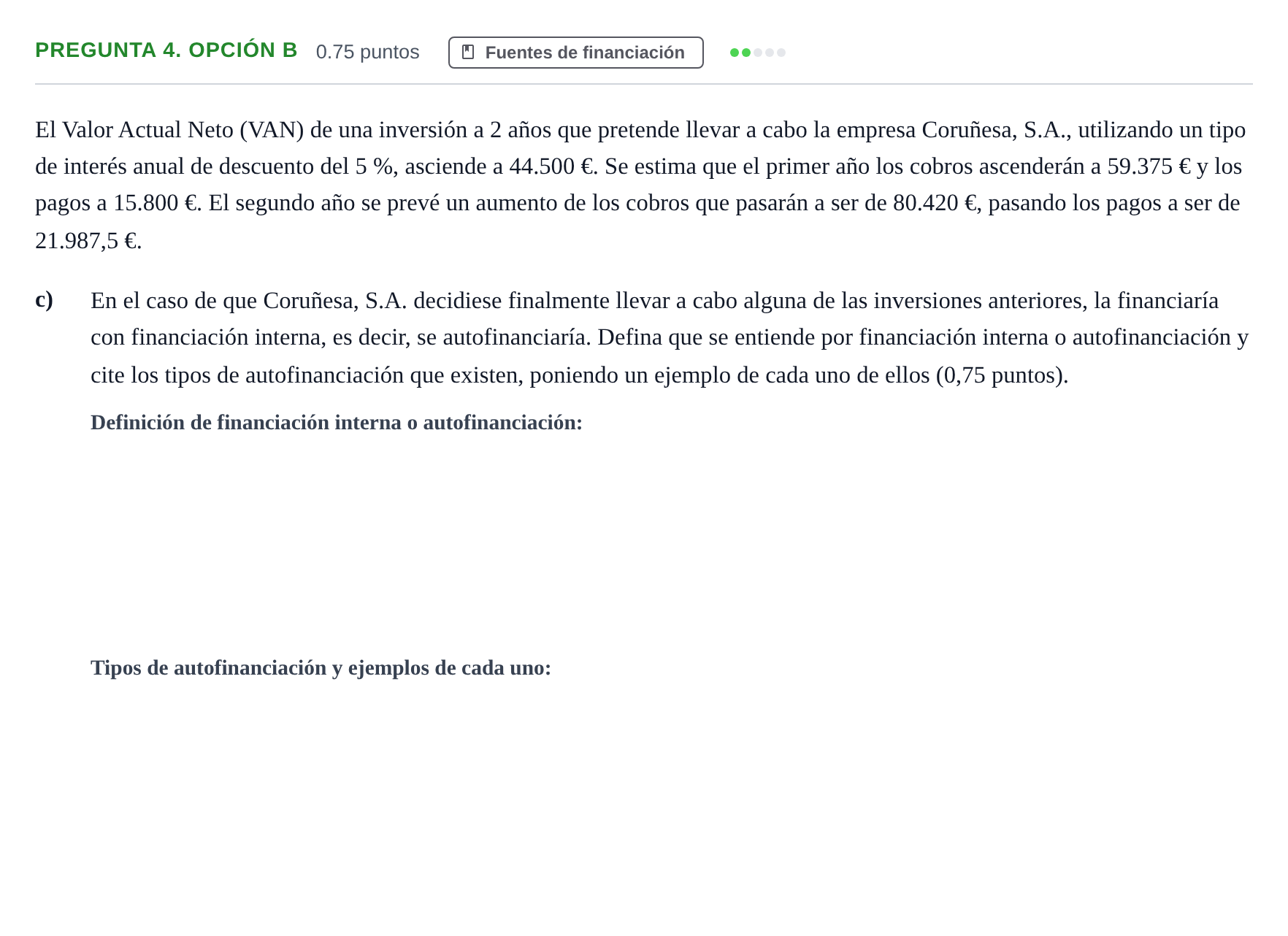 Enunciado: Pregunta 4. Opción B - Fuentes de financiación · Empresa y Diseño de Modelos de Negocio PAU Asturias Extraordinaria 2026