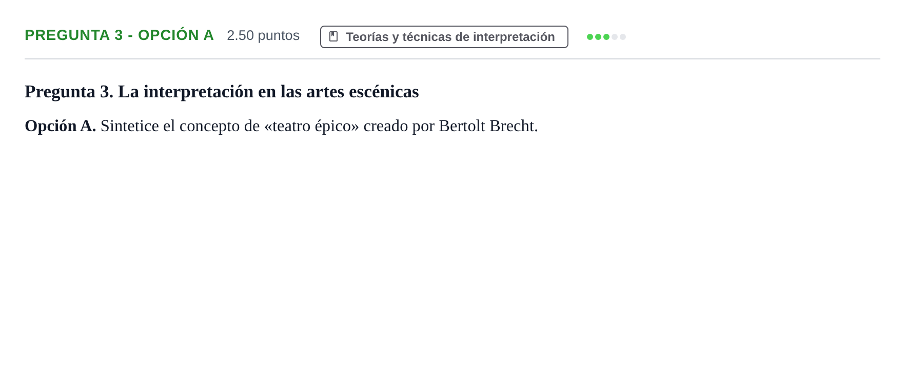 Enunciado: Pregunta 3 - Opción A · Artes Escénicas PAU Asturias Extraordinaria 2026