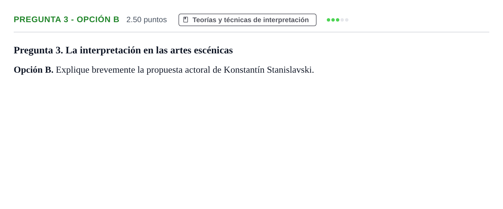 Enunciado: Pregunta 3 - Opción B · Artes Escénicas PAU Asturias Extraordinaria 2026