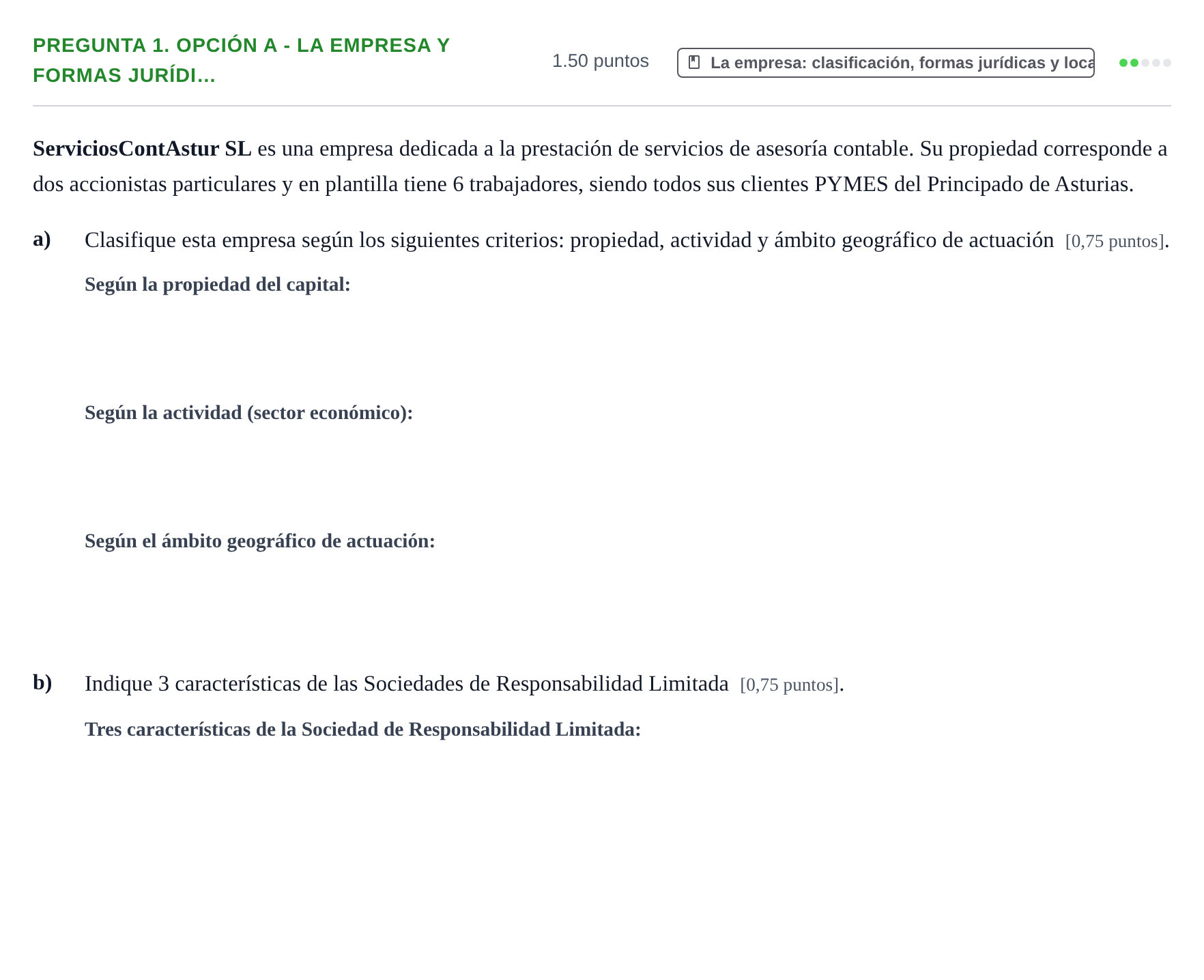 Enunciado: Pregunta 1. Opción A - La empresa y formas jurídi… · Empresa y Diseño de Modelos de Negocio PAU Asturias Ordinaria 2026