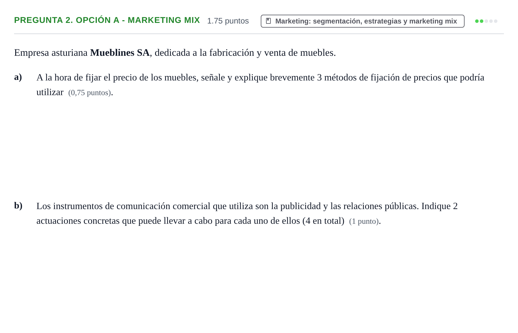 Enunciado: Pregunta 2. Opción A - Marketing mix · Empresa y Diseño de Modelos de Negocio PAU Asturias Ordinaria 2026