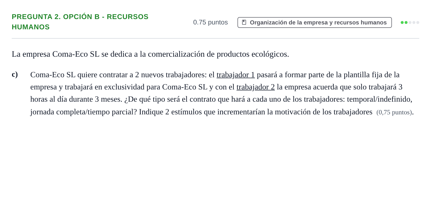 Enunciado: Pregunta 2. Opción B - Recursos humanos · Empresa y Diseño de Modelos de Negocio PAU Asturias Ordinaria 2026