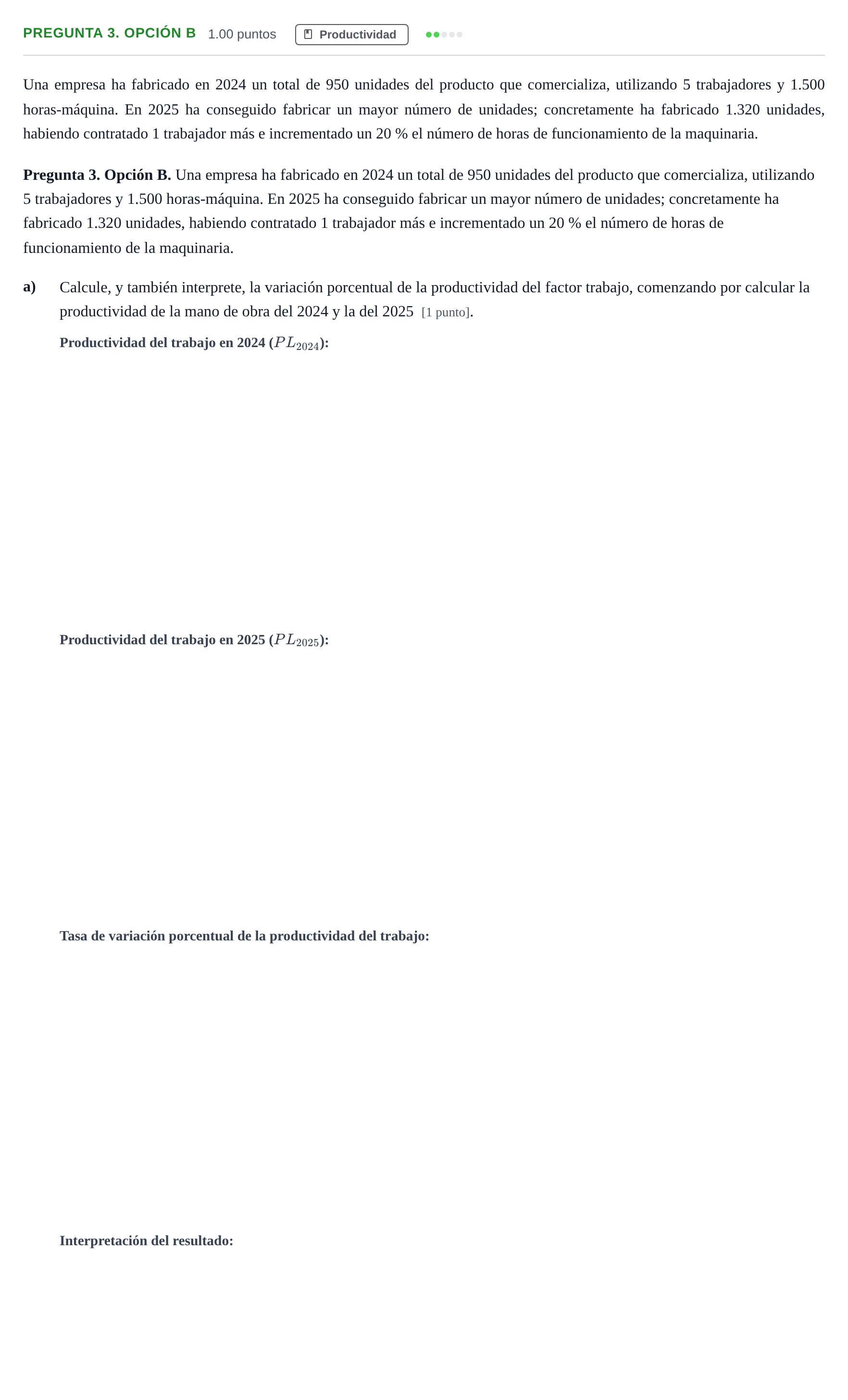 Enunciado: Pregunta 3. Opción B - Productividad · Empresa y Diseño de Modelos de Negocio PAU Asturias Ordinaria 2026