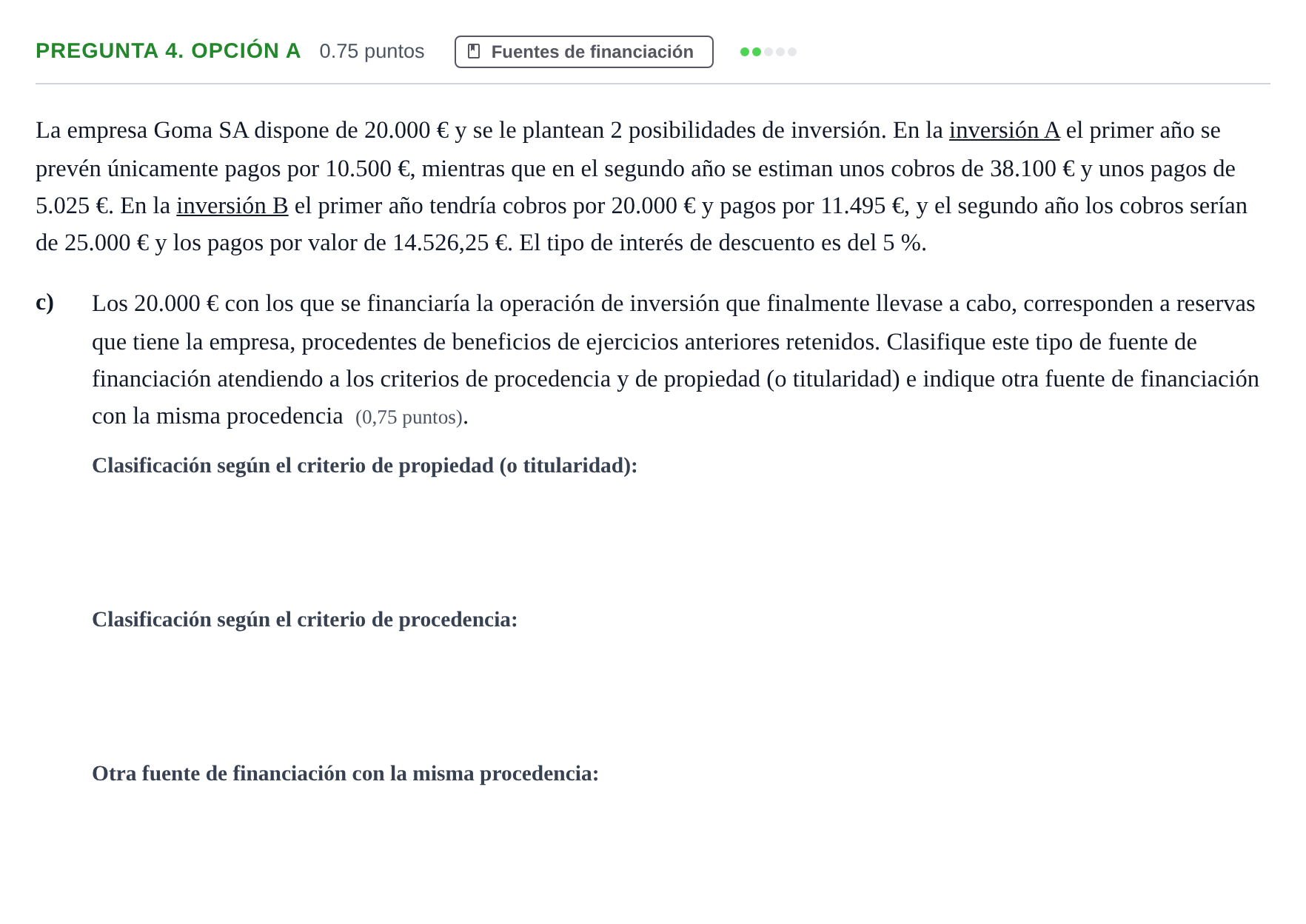 Enunciado: Pregunta 4. Opción A - Fuentes de financiación · Empresa y Diseño de Modelos de Negocio PAU Asturias Ordinaria 2026