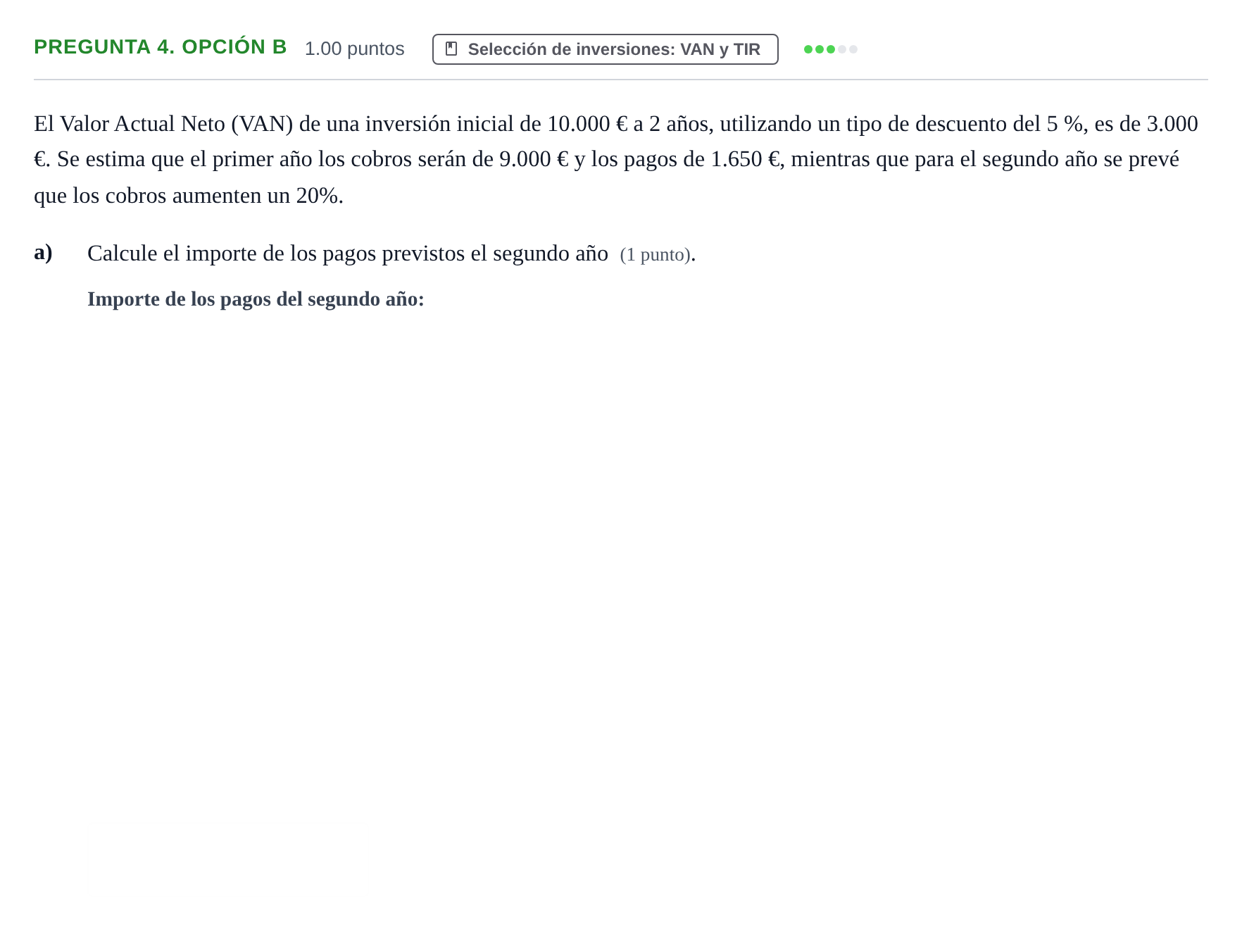 Enunciado: Pregunta 4. Opción B - Selección de inversiones · Empresa y Diseño de Modelos de Negocio PAU Asturias Ordinaria 2026