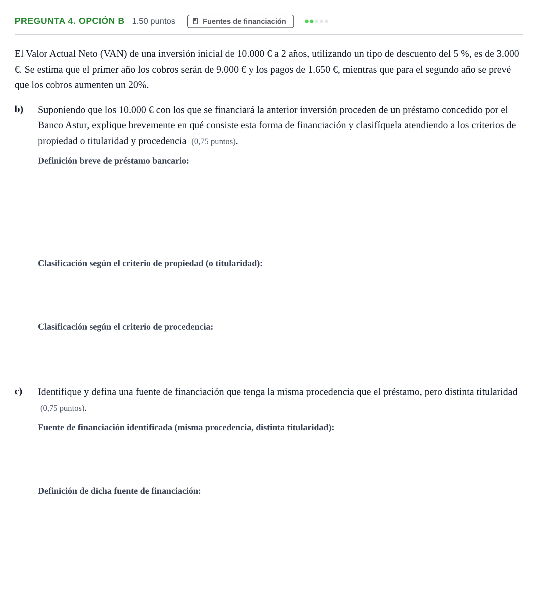 Enunciado: Pregunta 4. Opción B - Fuentes de financiación · Empresa y Diseño de Modelos de Negocio PAU Asturias Ordinaria 2026