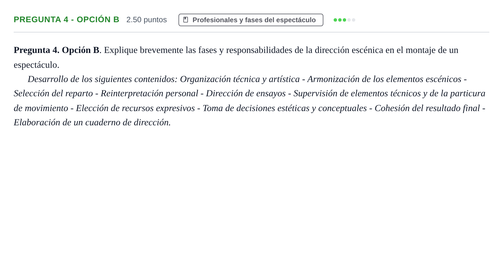 Enunciado: Pregunta 4 - Opción B · Artes Escénicas PAU Asturias Ordinaria 2026