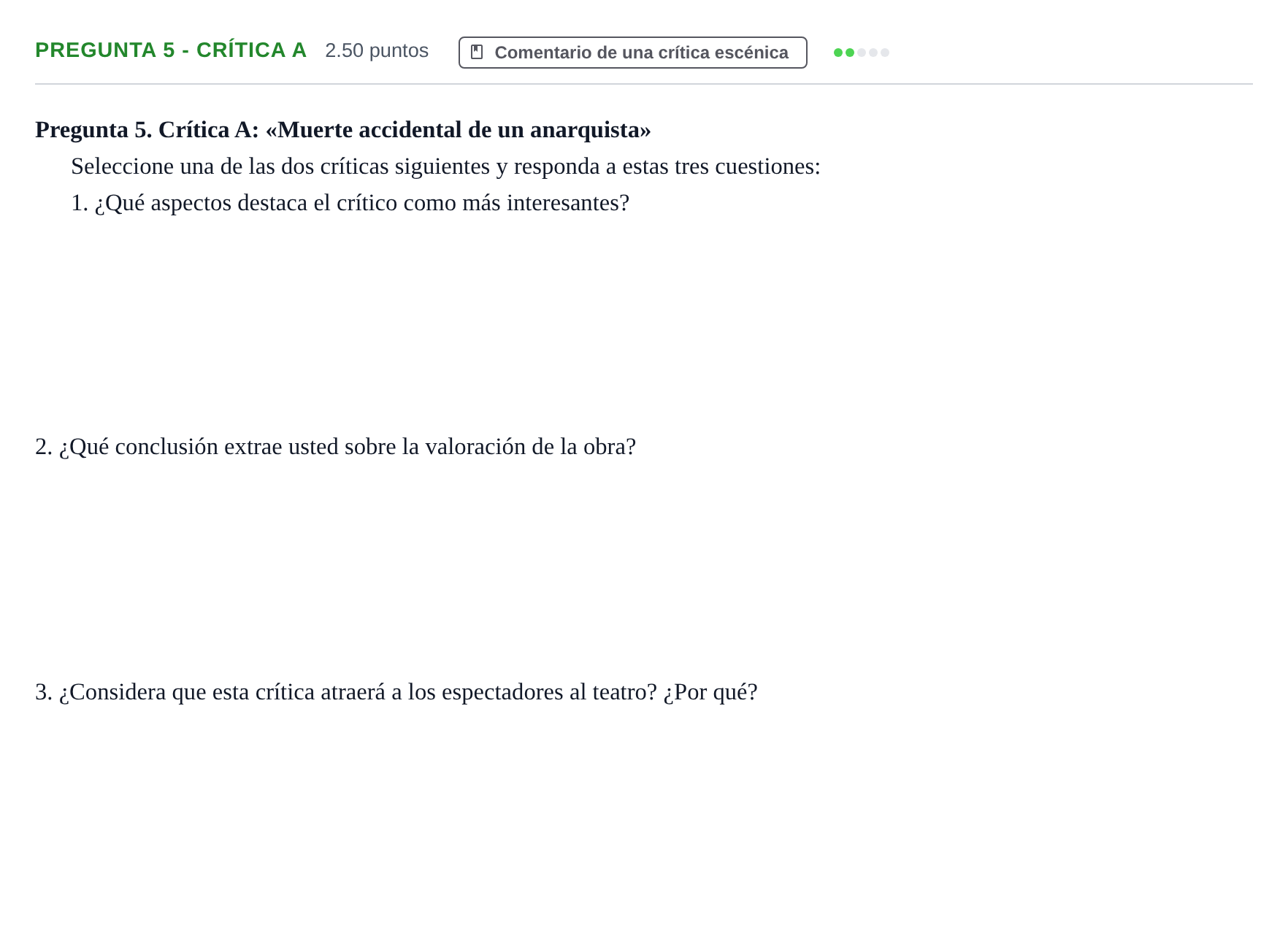 Enunciado: Pregunta 5 - Crítica A · Artes Escénicas PAU Asturias Ordinaria 2026