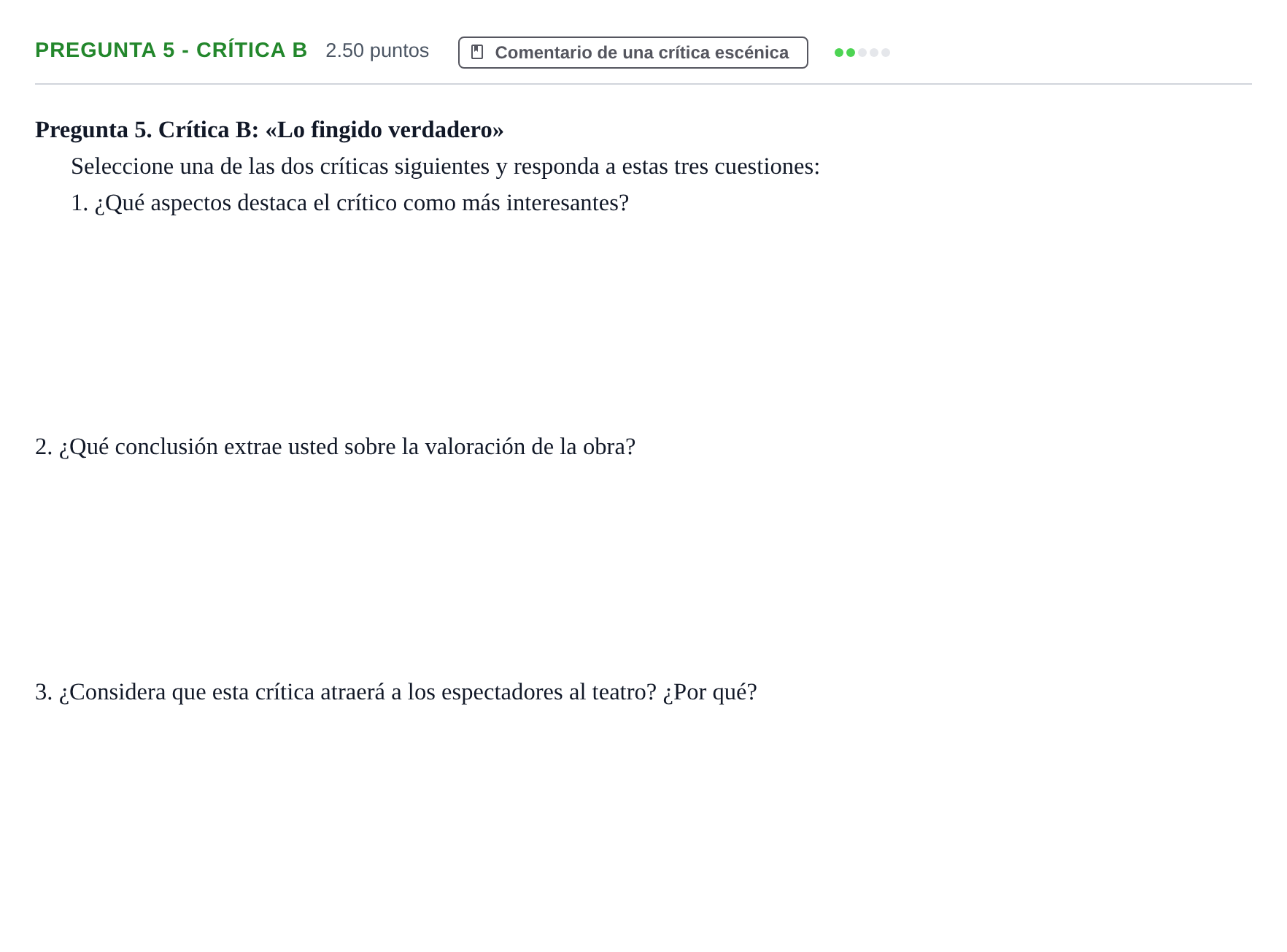 Enunciado: Pregunta 5 - Crítica B · Artes Escénicas PAU Asturias Ordinaria 2026