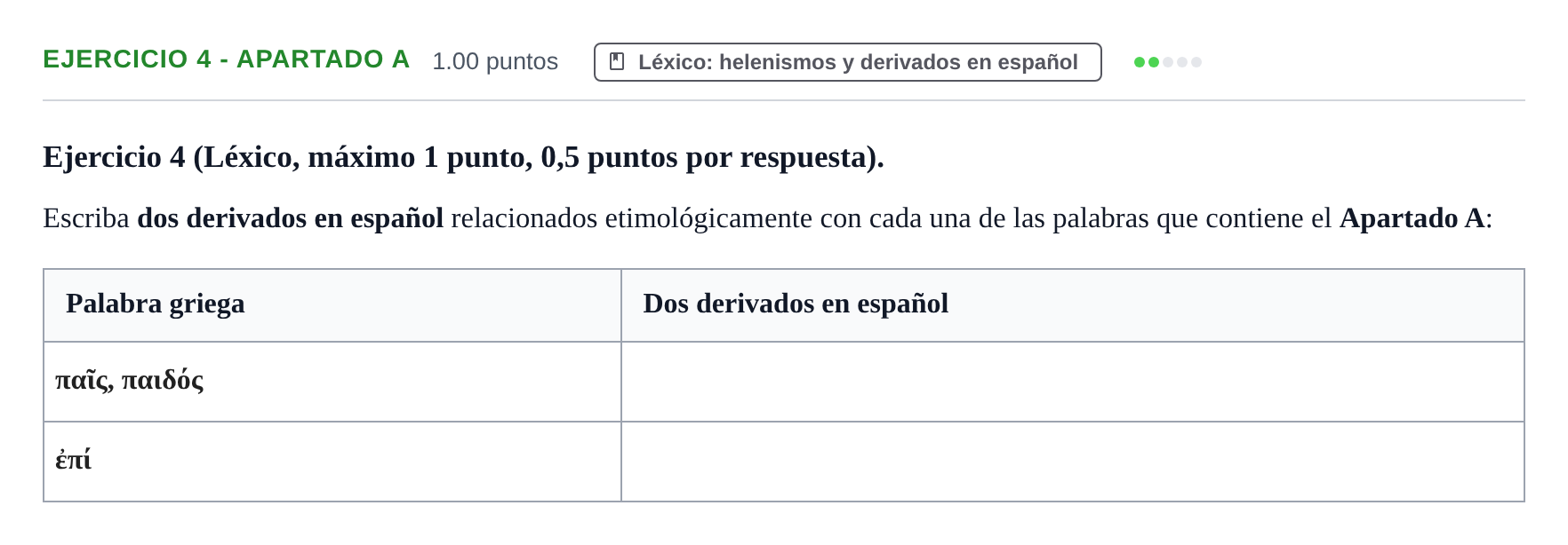 Enunciado: Ejercicio 4 - Apartado A · Griego II PAU Asturias Extraordinaria 2026