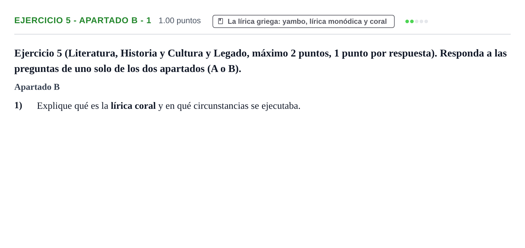 Enunciado: Ejercicio 5 - Apartado B - 1 · Griego II PAU Asturias Extraordinaria 2026