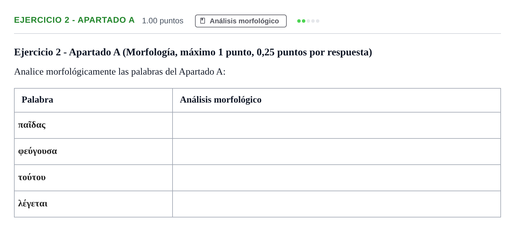 Enunciado: Ejercicio 2 - Apartado A · Griego II PAU Asturias Ordinaria 2026