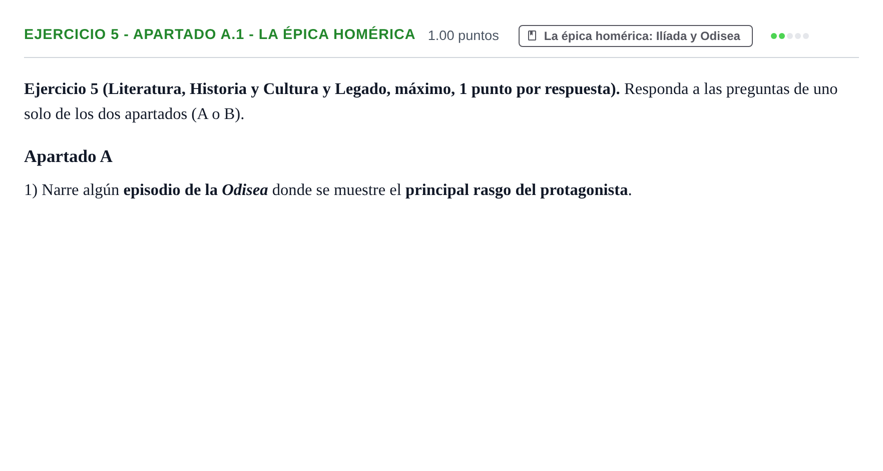 Enunciado: Ejercicio 5 - Apartado A.1 - La épica homérica · Griego II PAU Asturias Ordinaria 2026