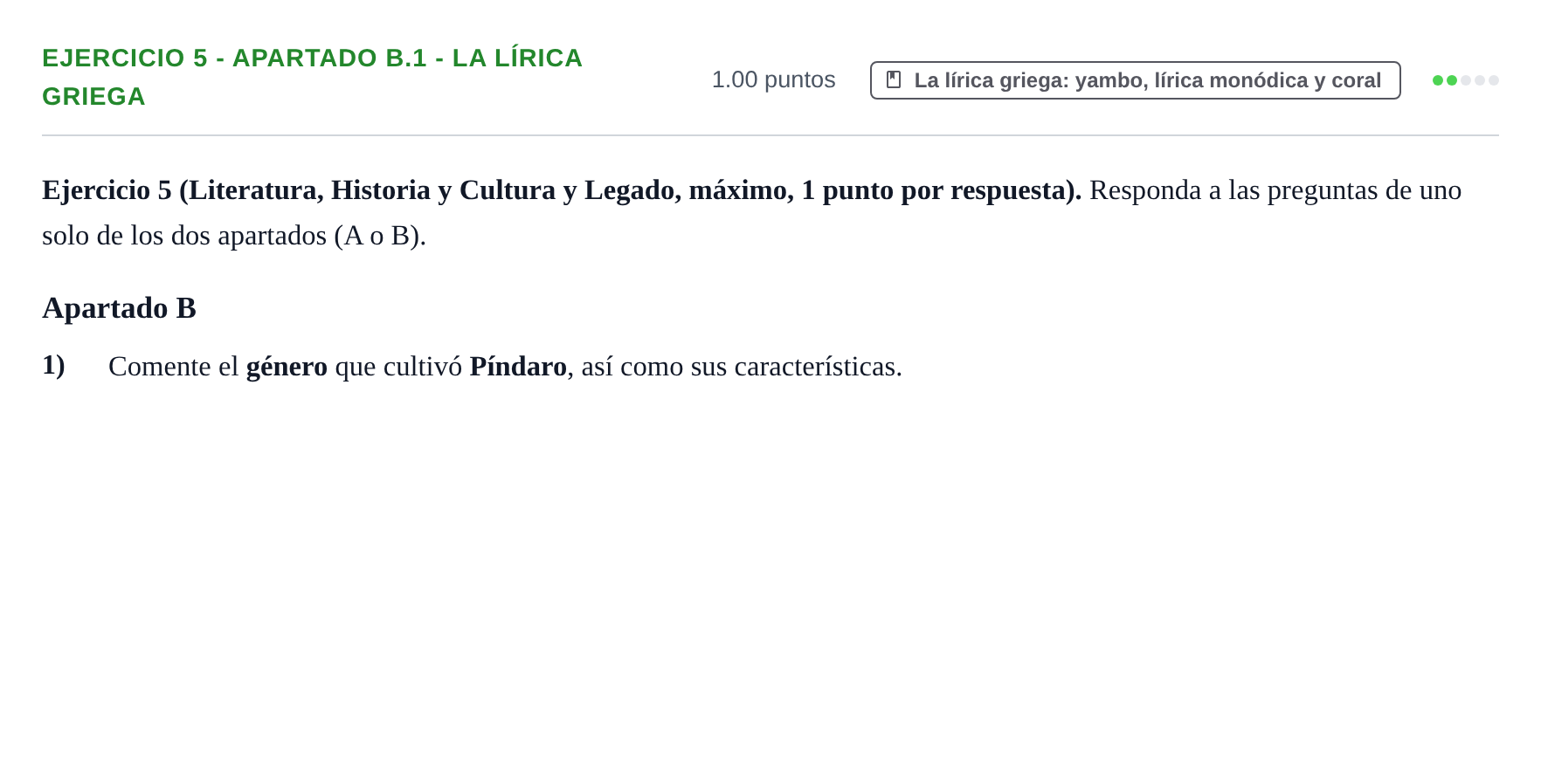 Enunciado: Ejercicio 5 - Apartado B.1 - La lírica griega · Griego II PAU Asturias Ordinaria 2026