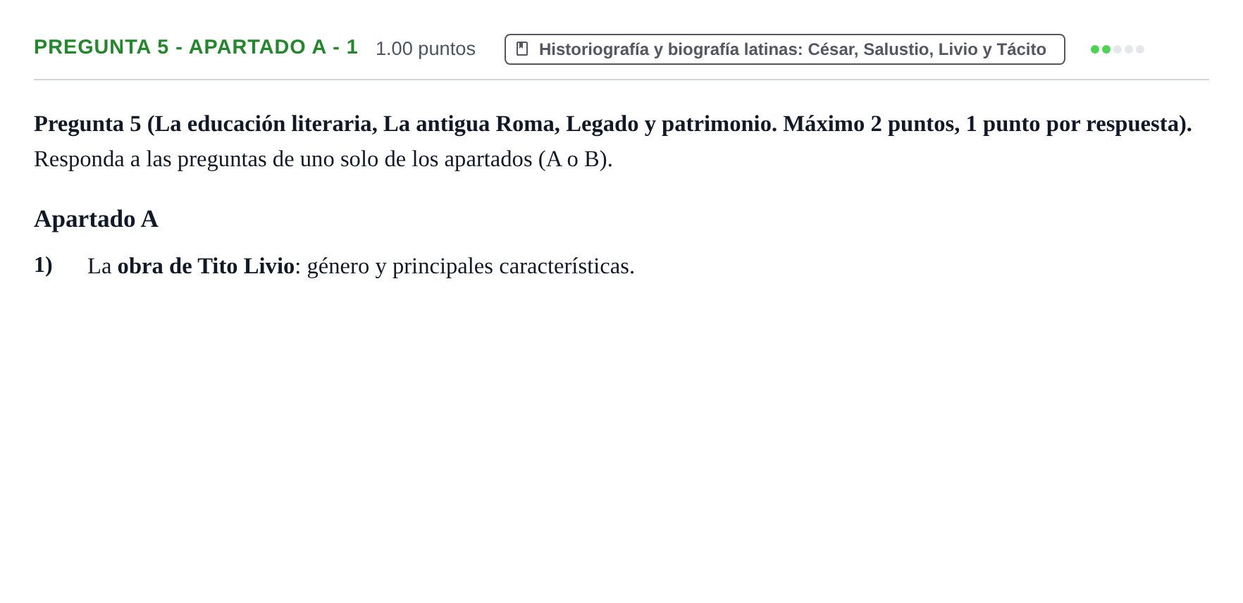 Enunciado: Pregunta 5 - Apartado A - 1 · Latín II PAU Asturias Extraordinaria 2026