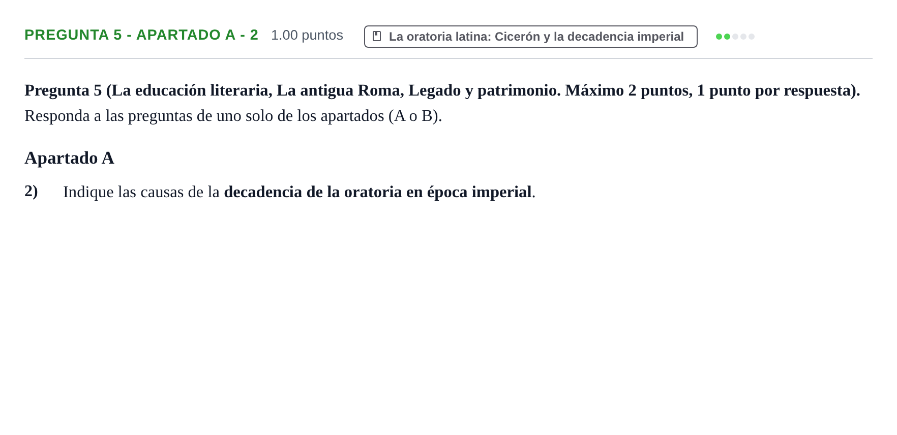 Enunciado: Pregunta 5 - Apartado A - 2 · Latín II PAU Asturias Extraordinaria 2026