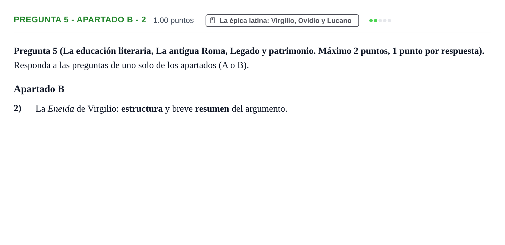 Enunciado: Pregunta 5 - Apartado B - 2 · Latín II PAU Asturias Extraordinaria 2026