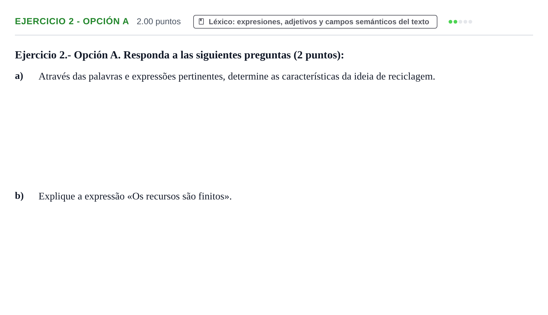 Enunciado: Ejercicio 2 - Opción A · Portugués PAU Asturias Extraordinaria 2026