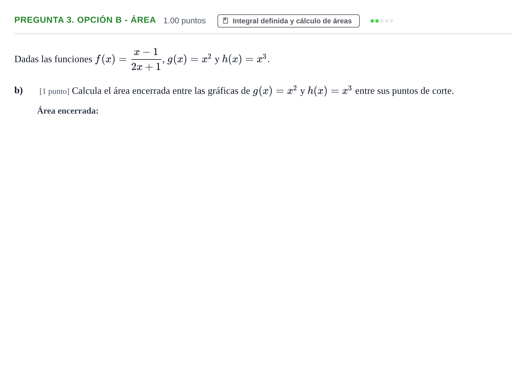 Enunciado: Pregunta 3. Opción B - Área · Matemáticas II PAU Asturias Extraordinaria 2026