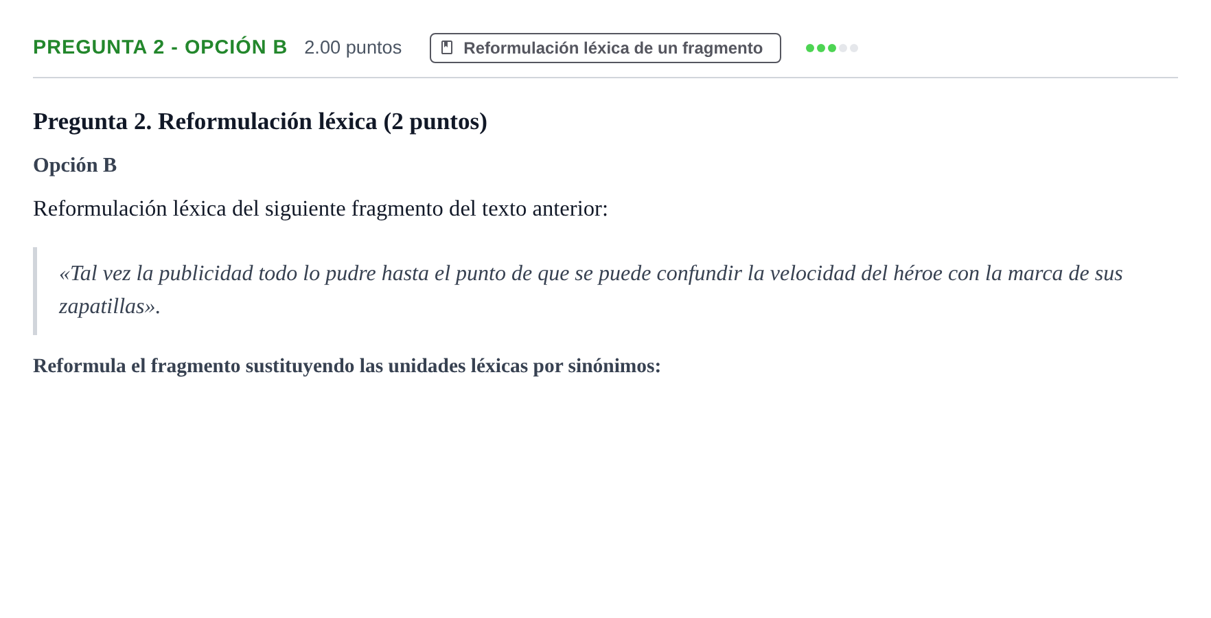 Enunciado: Pregunta 2 - Opción B · Lengua Castellana y Literatura II PAU Asturias Extraordinaria 2026