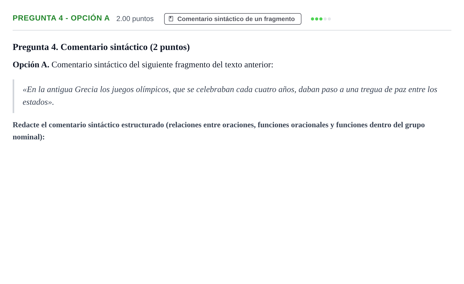 Enunciado: Pregunta 4 - Opción A · Lengua Castellana y Literatura II PAU Asturias Extraordinaria 2026