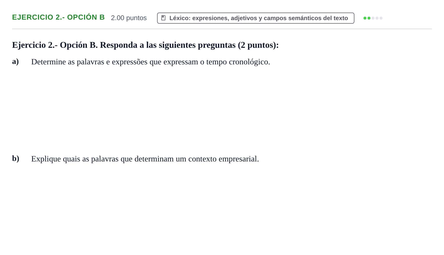 Enunciado: Ejercicio 2.- Opción B · Portugués PAU Asturias Ordinaria 2026