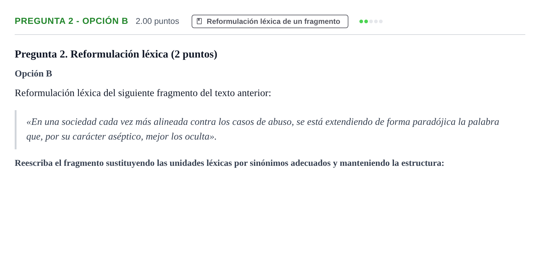 Enunciado: Pregunta 2 - Opción B · Lengua Castellana y Literatura II PAU Asturias Ordinaria 2026