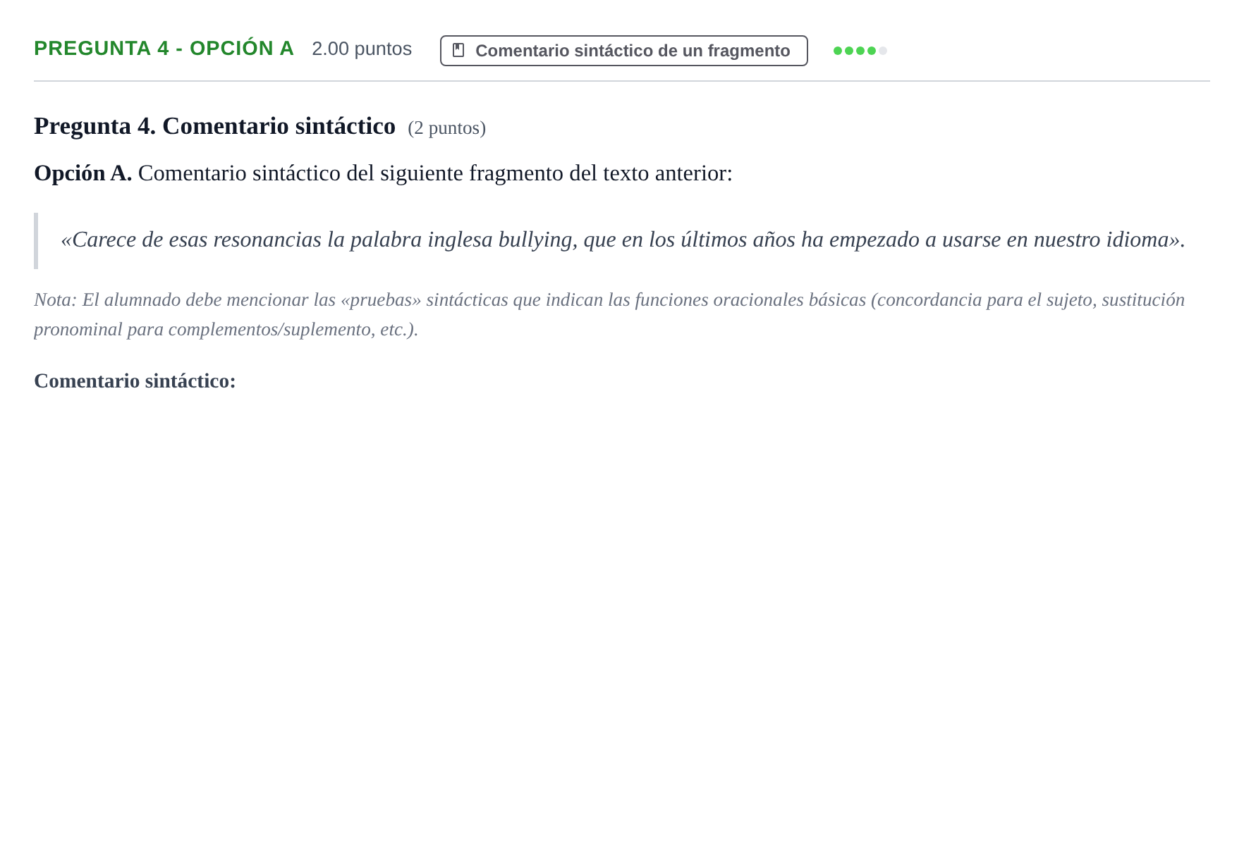 Enunciado: Pregunta 4 - Opción A · Lengua Castellana y Literatura II PAU Asturias Ordinaria 2026