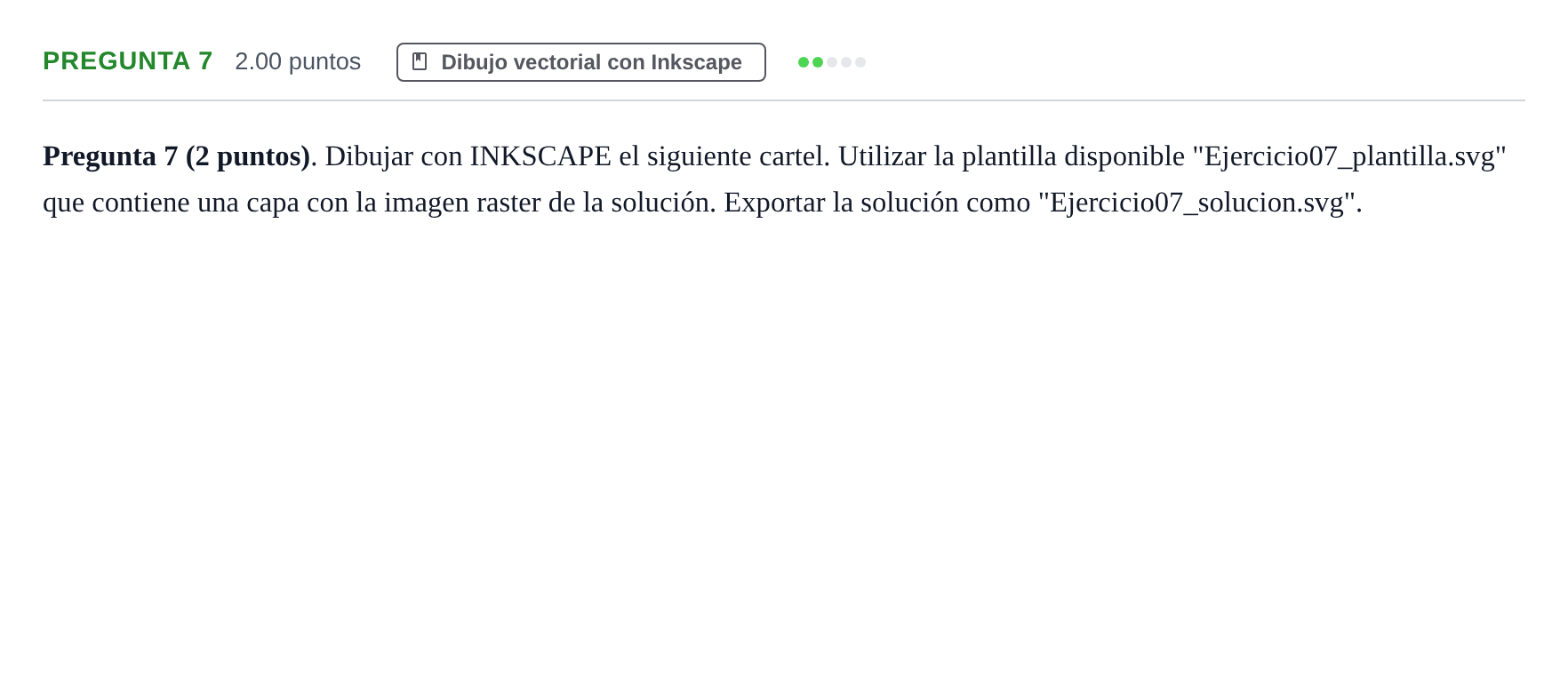 Enunciado: Pregunta 7 · Dibujo Técnico Aplicado a las Artes Plásticas y al Diseño PAU Asturias Ordinaria 2026