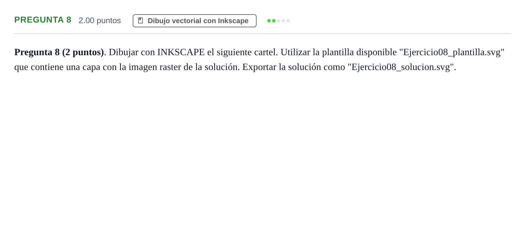 Enunciado: Pregunta 8 · Dibujo Técnico Aplicado a las Artes Plásticas y al Diseño PAU Asturias Ordinaria 2026