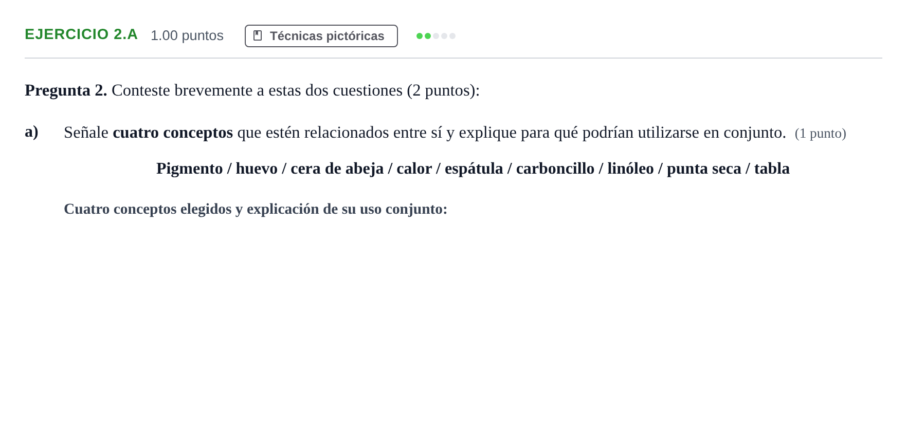 Enunciado: Ejercicio 2.a - Técnicas pictóricas · Técnicas de Expresión Gráfico-Plástica PAU Asturias Extraordinaria 2026