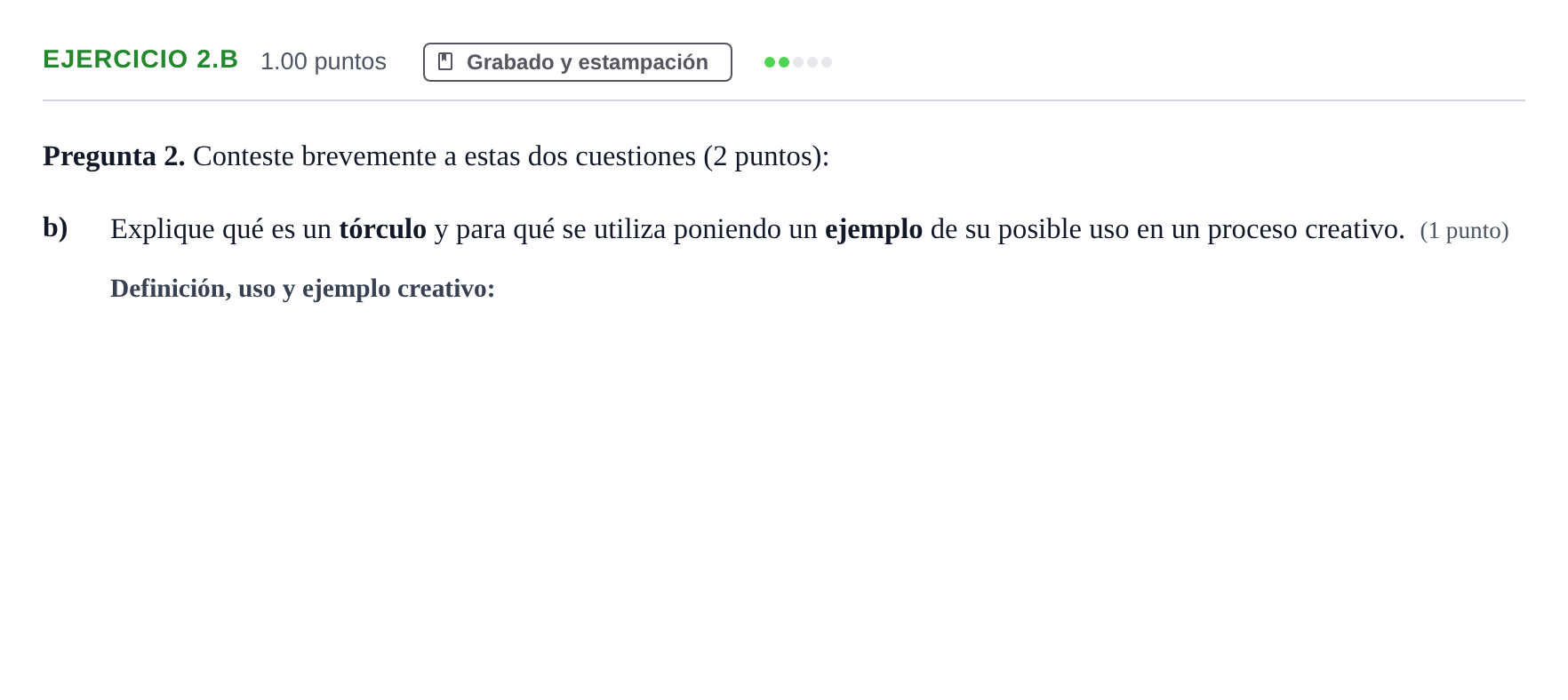 Enunciado: Ejercicio 2.b - Grabado y estampación · Técnicas de Expresión Gráfico-Plástica PAU Asturias Extraordinaria 2026