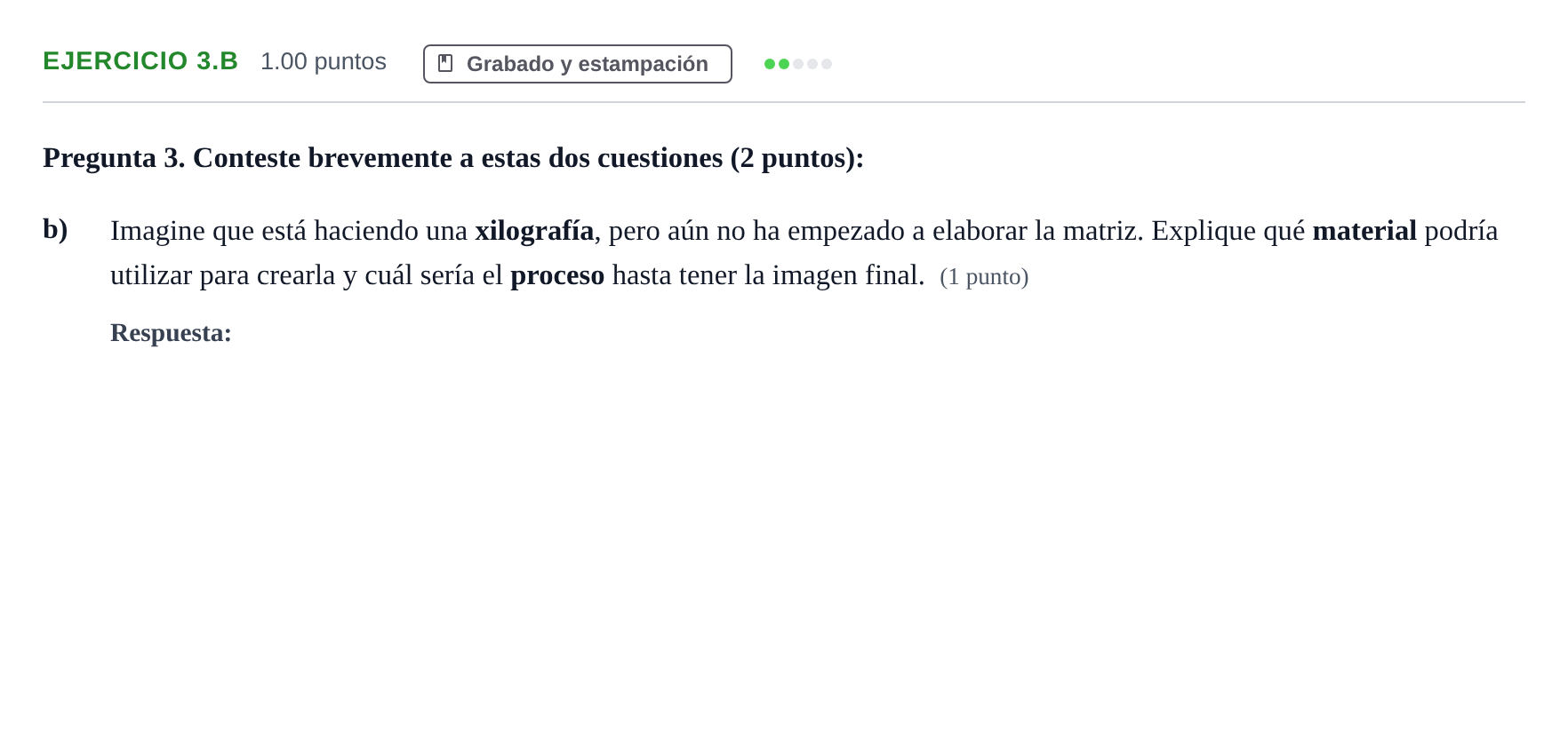 Enunciado: Ejercicio 3.b - Grabado y estampación · Técnicas de Expresión Gráfico-Plástica PAU Asturias Extraordinaria 2026