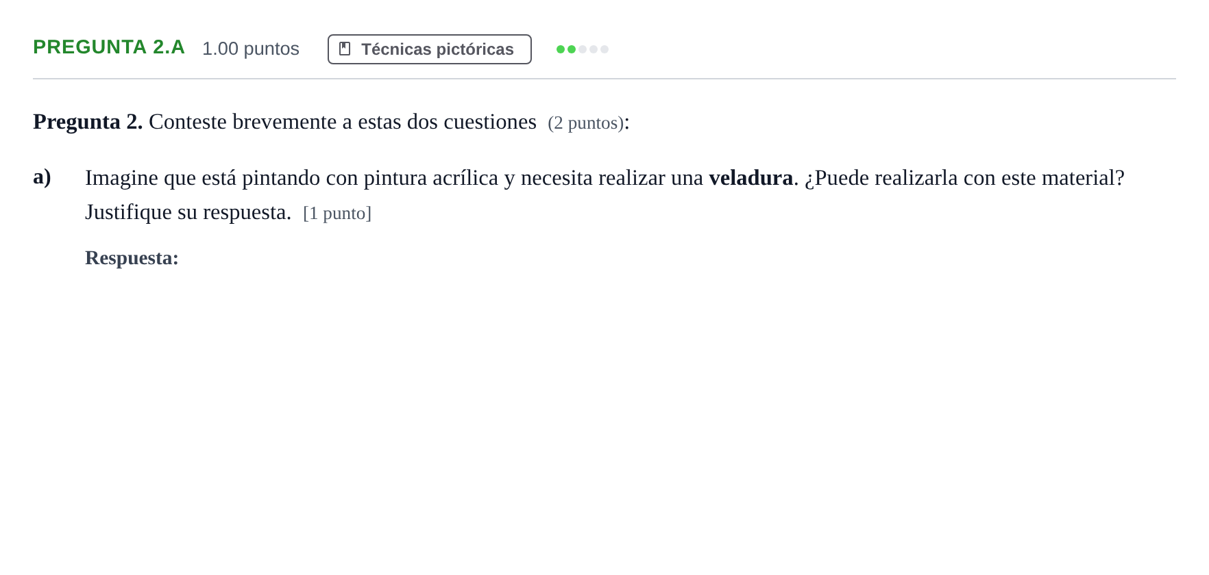 Enunciado: Pregunta 2.a - Técnicas pictóricas · Técnicas de Expresión Gráfico-Plástica PAU Asturias Ordinaria 2026