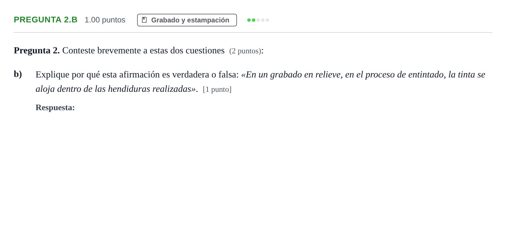 Enunciado: Pregunta 2.b - Grabado y estampación · Técnicas de Expresión Gráfico-Plástica PAU Asturias Ordinaria 2026