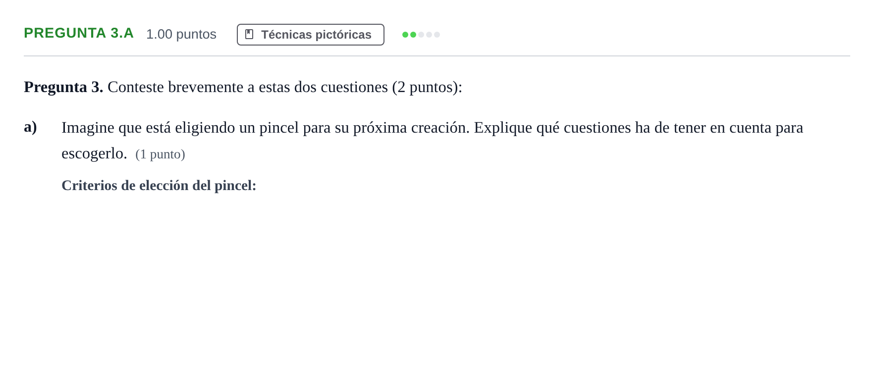 Enunciado: Pregunta 3.a - Técnicas pictóricas · Técnicas de Expresión Gráfico-Plástica PAU Asturias Ordinaria 2026